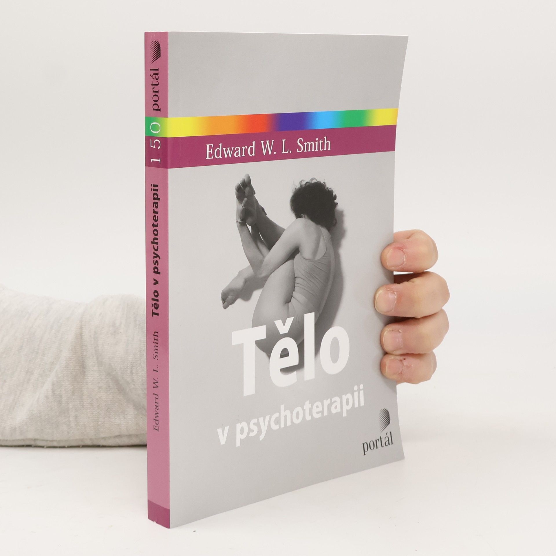Edward W. L. Smith Tělo v psychoterapii