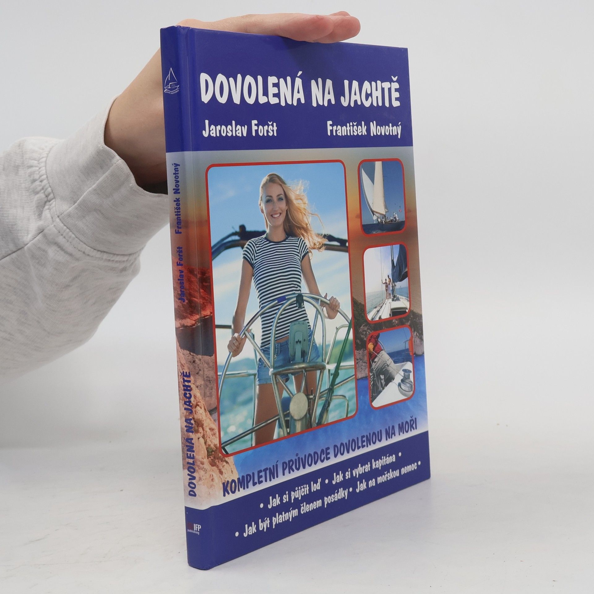 Jaroslav Foršt Dovolená na jachtě