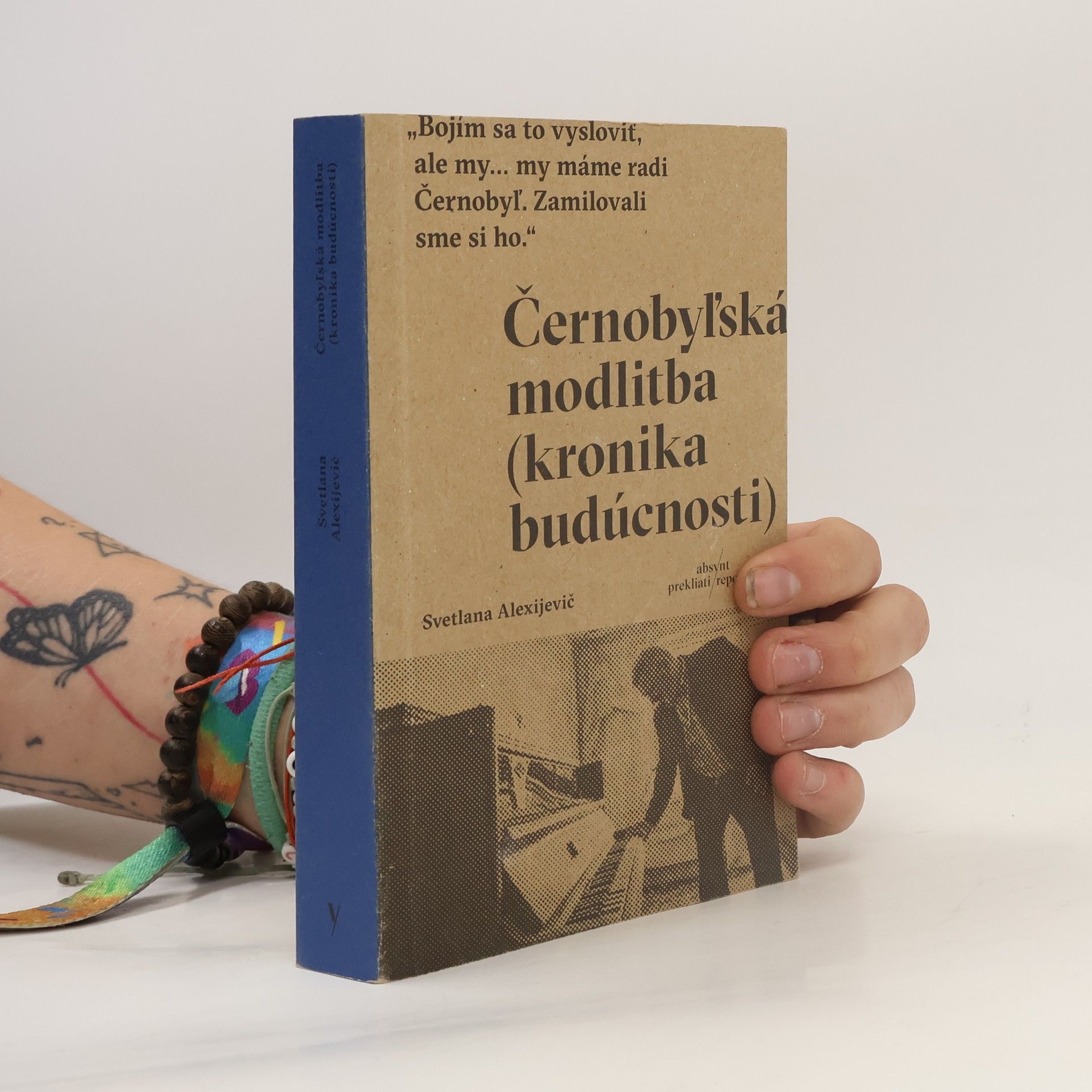 Světlana Alexandrovna Alexijevič Černobyľská modlitba (kronika budúcnosti)