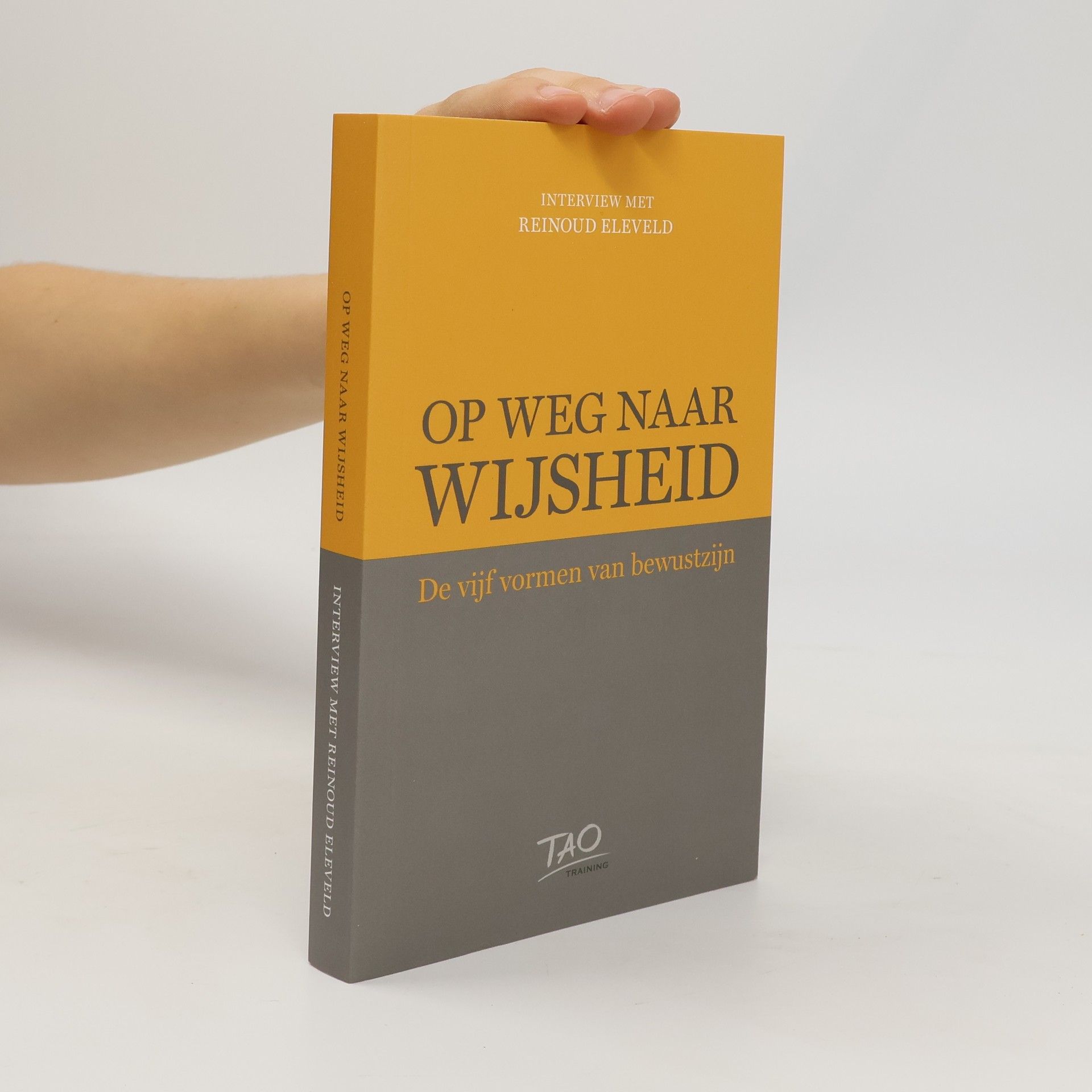 Reinoud Eleveld Op weg naar Wijsheid