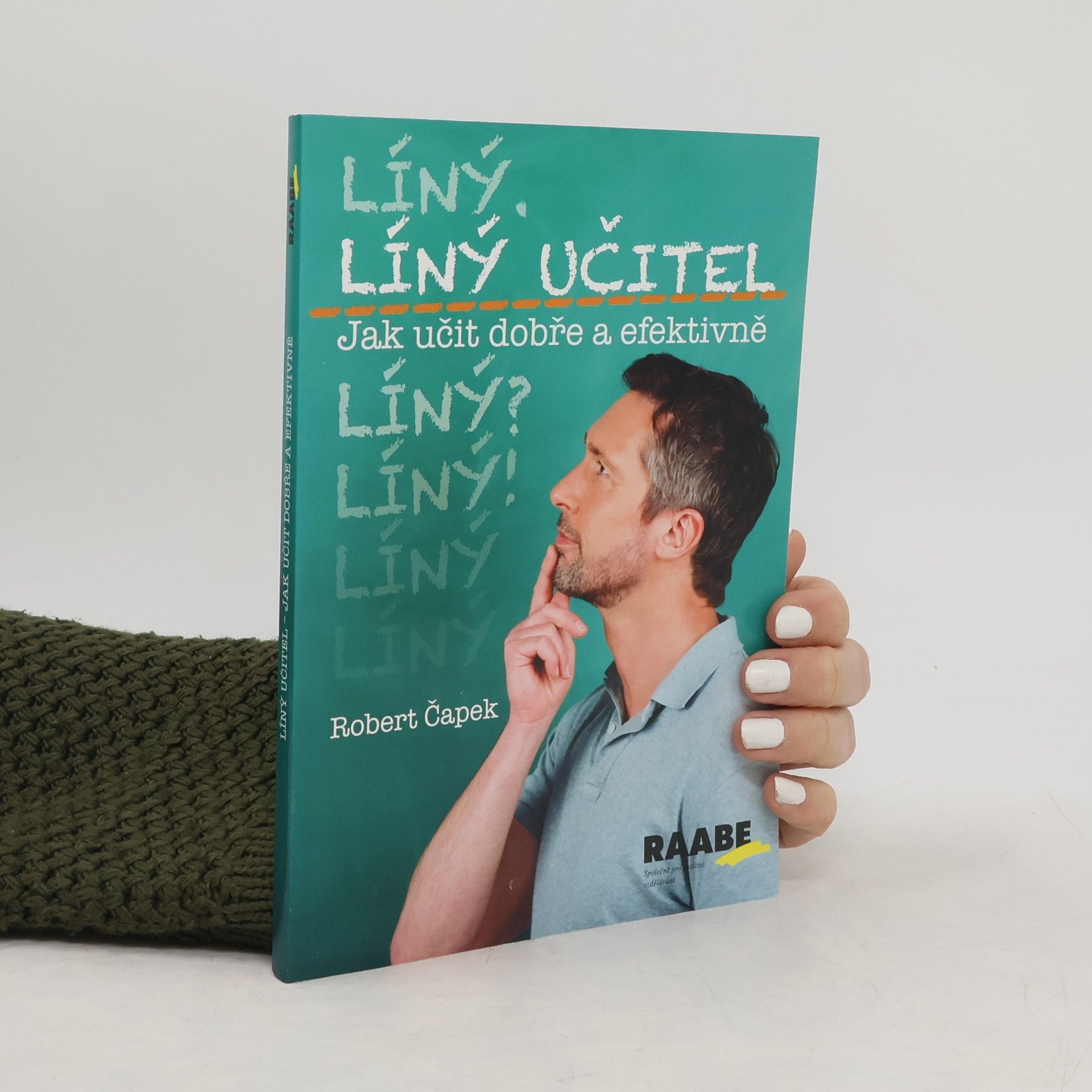 Líný učitel: Jak učit dobře a efektivně