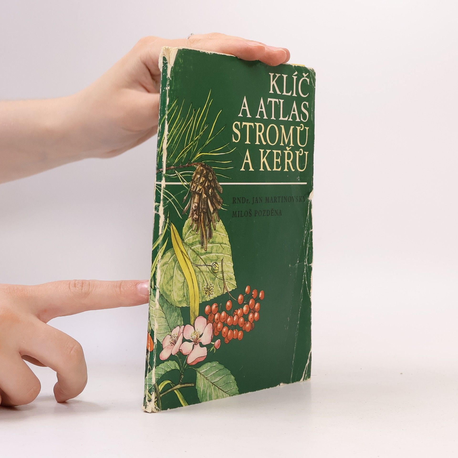 Miloš Pozděna Klíč a atlas stromů a keřů
