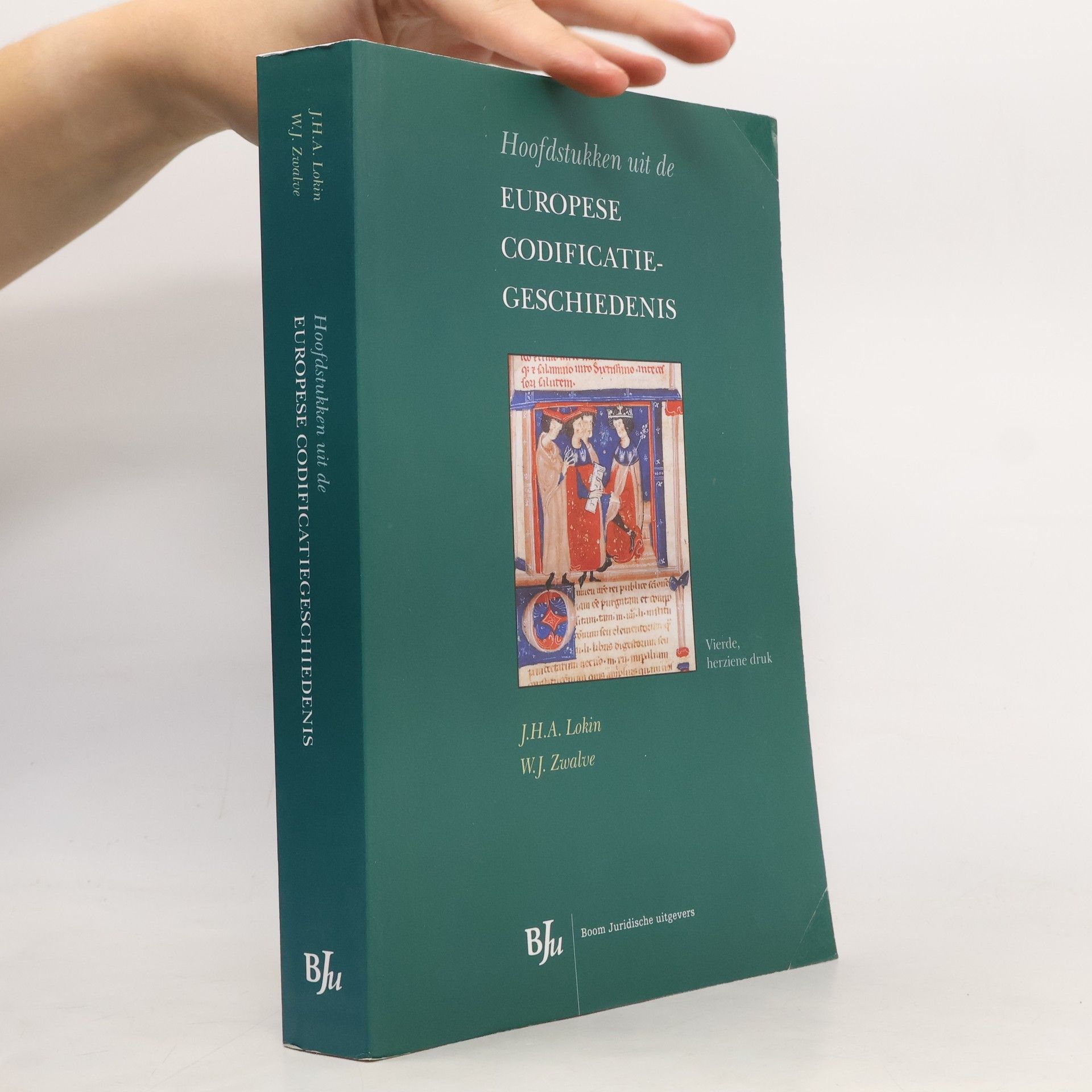 Willem Jans Zwalve Hoofdstukken uit de Europese codificatiegeschiedenis