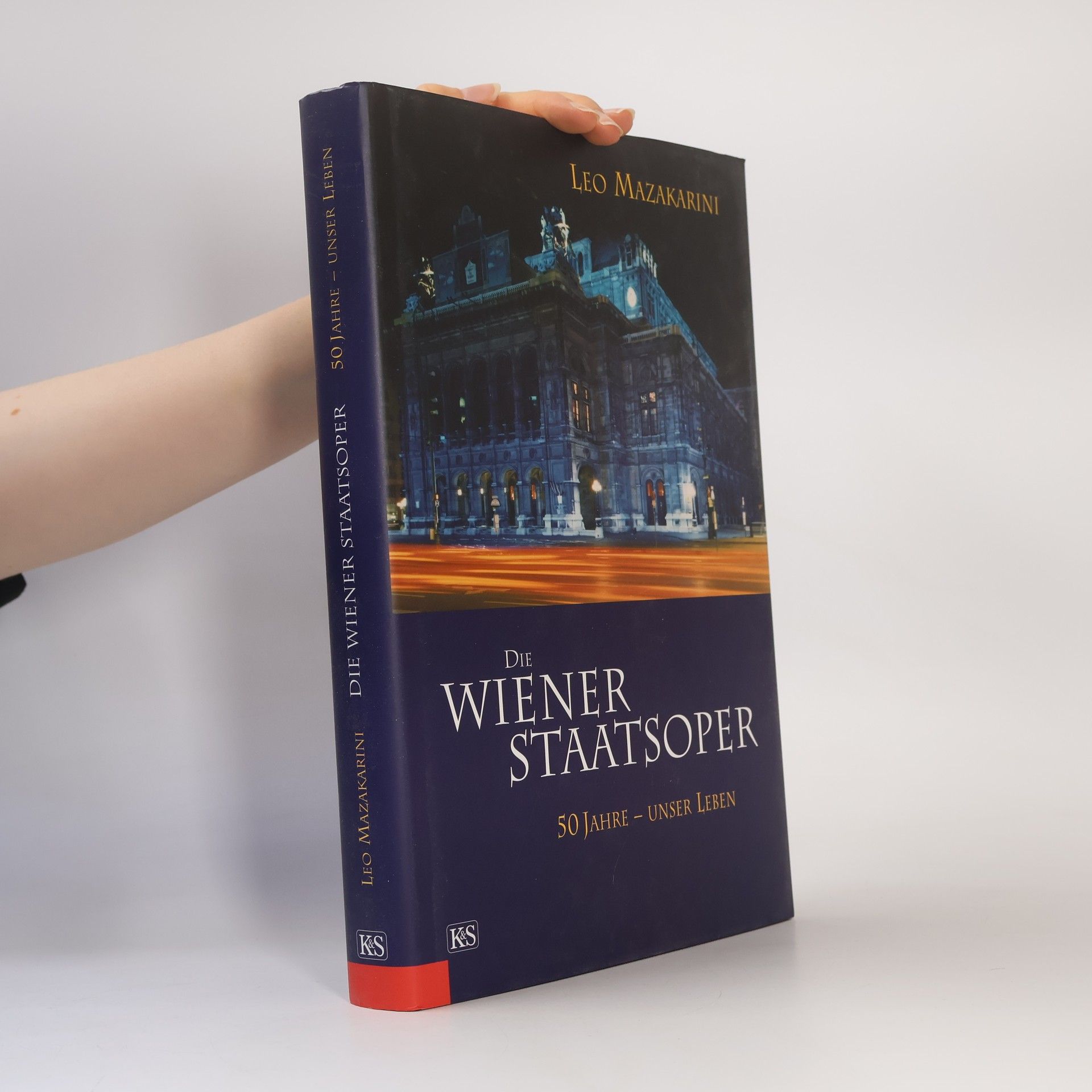 Leo Mazakarini Die Wiener Staatsoper