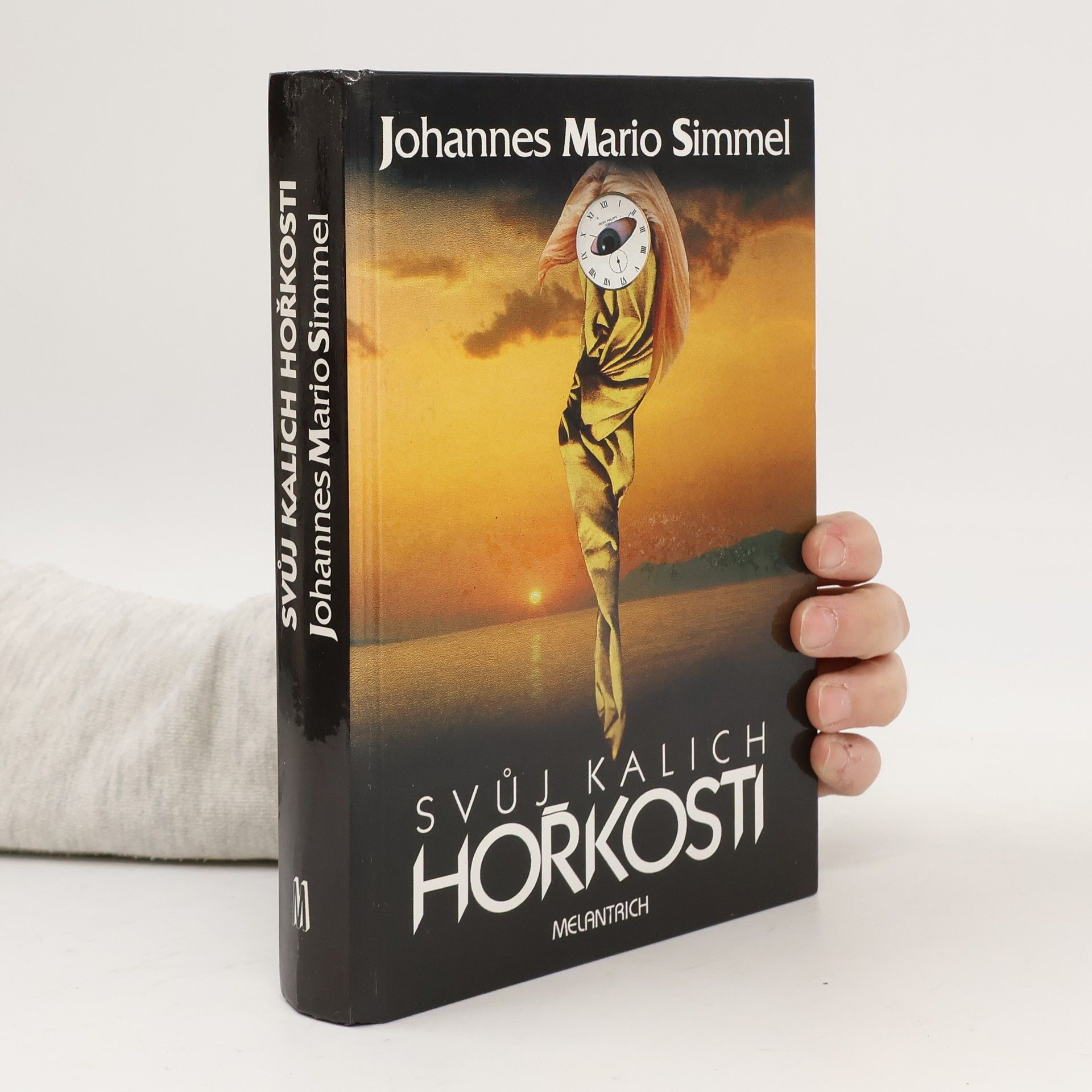 Johannes Mario Simmel Svůj kalich hořkosti