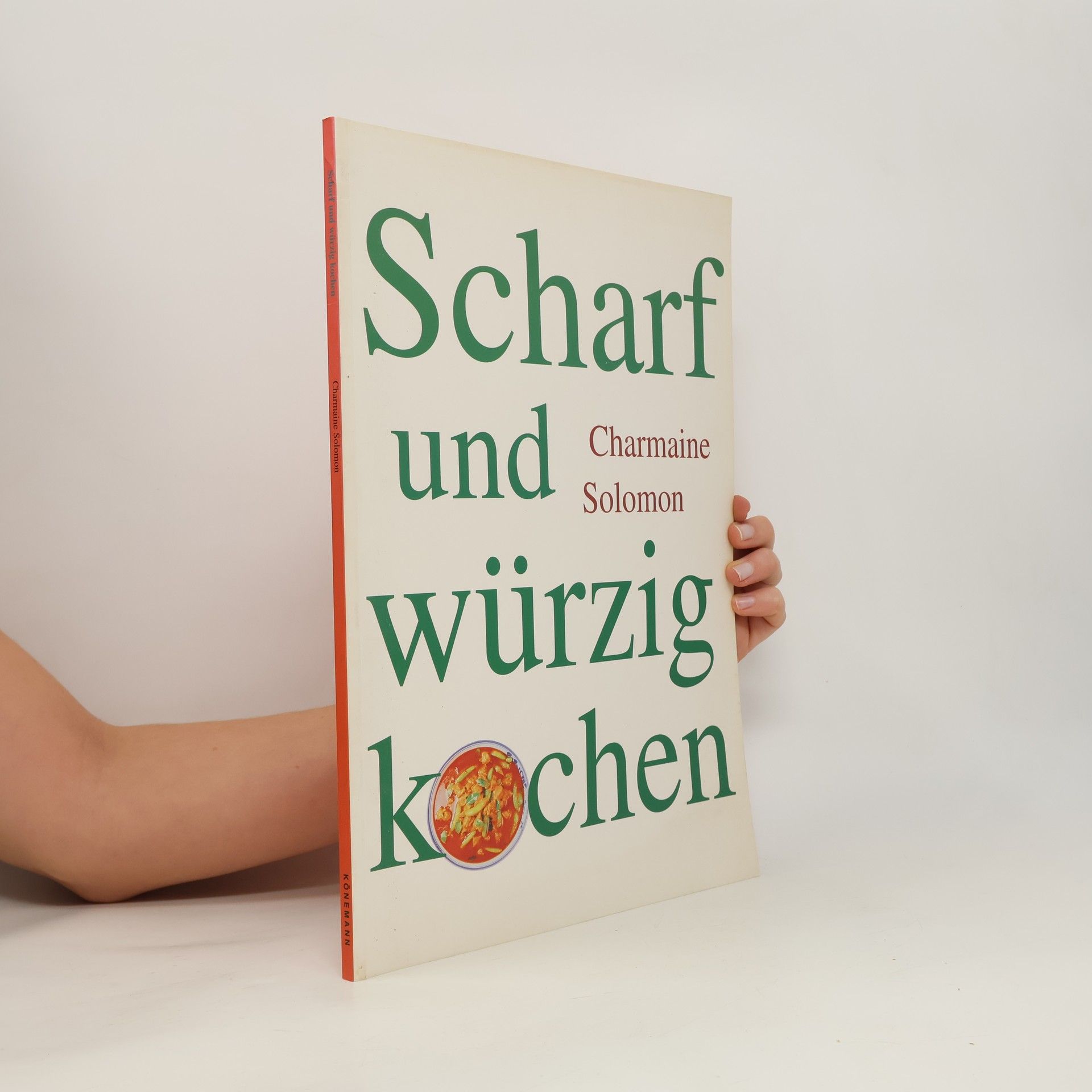 Charmaine Solomon Scharf und würzig kochen