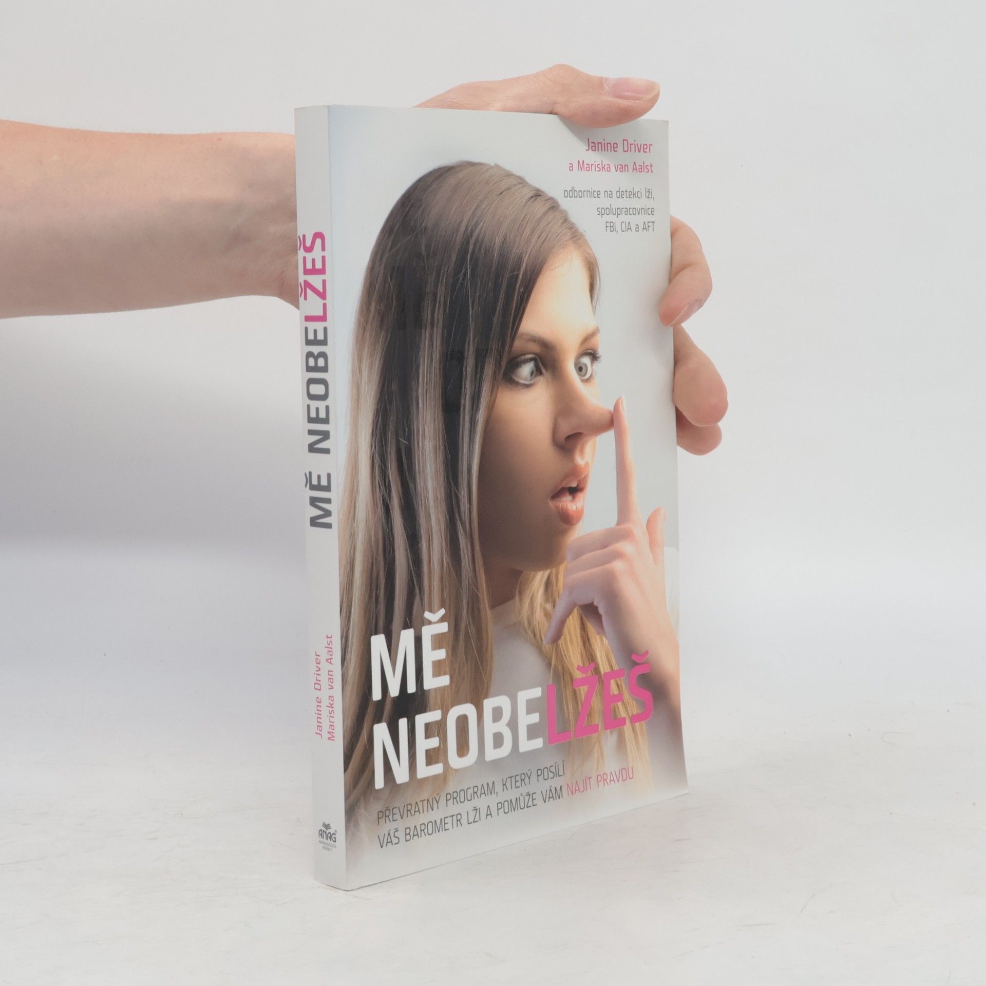 Janine Driver Mě neobelžeš