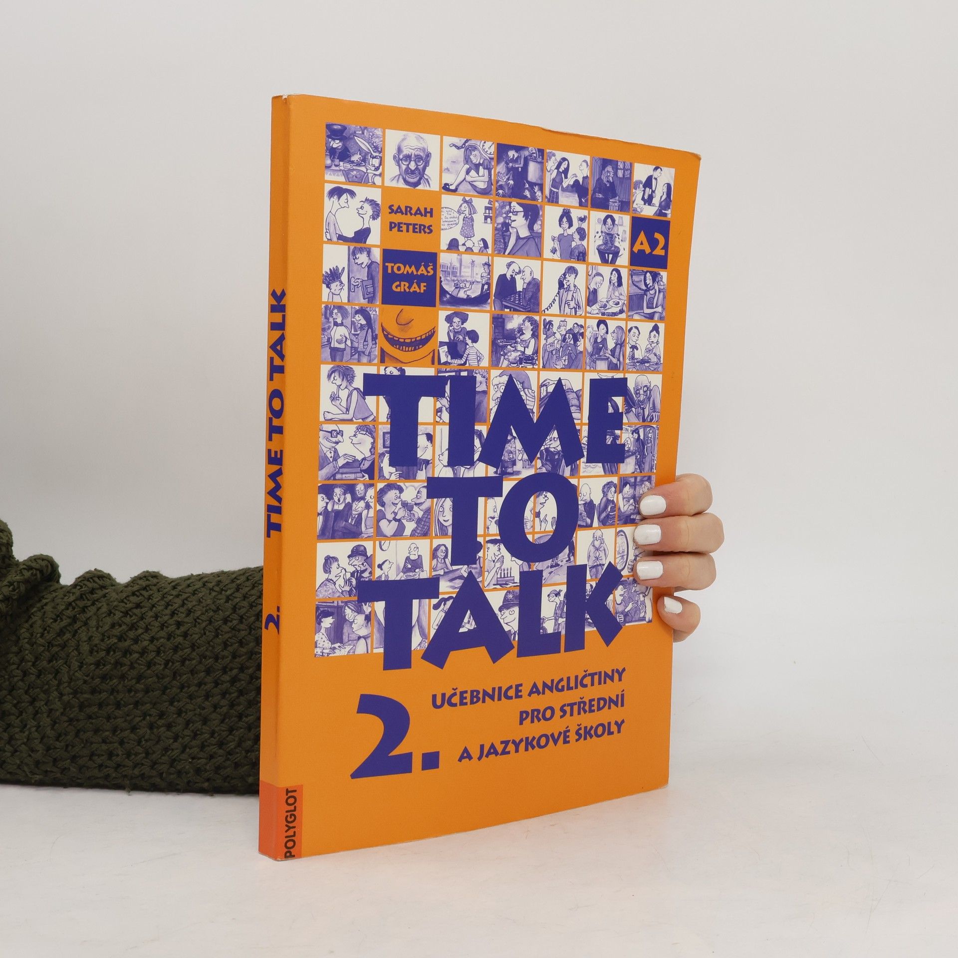 Tomáš Gráf Time to talk 2. Učebnice angličtiny pro střední a jazykové školy