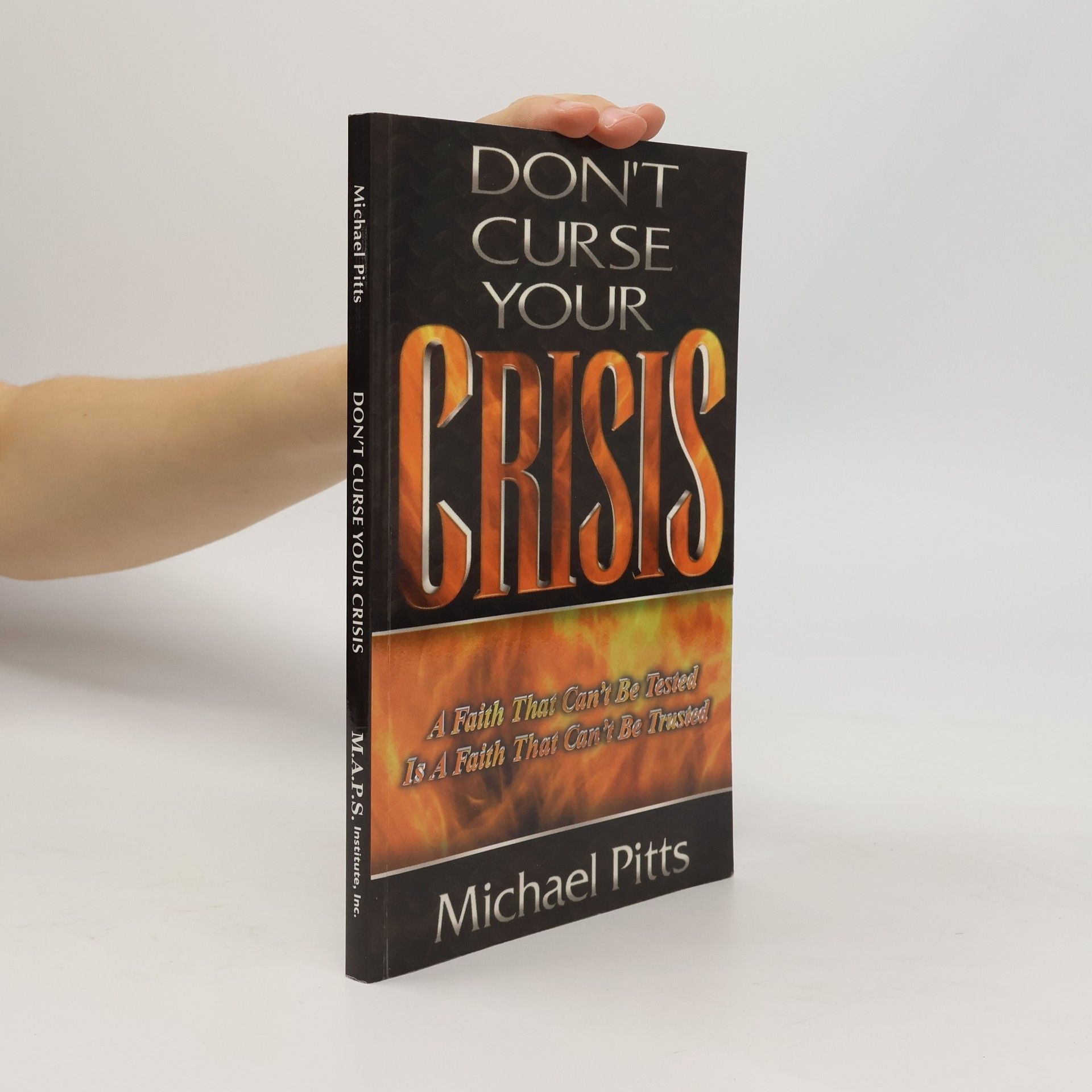 Michael Pitts Don't Curse Your Crisis