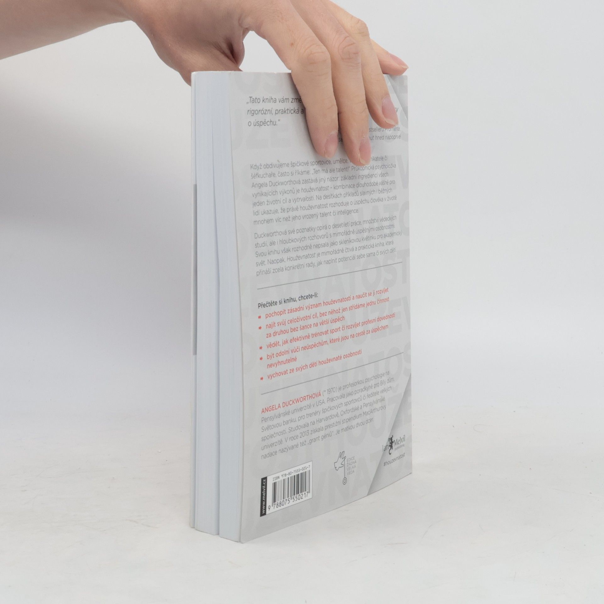 Angela Duckworth Houževnatost. Síla vytrvalosti a vášně