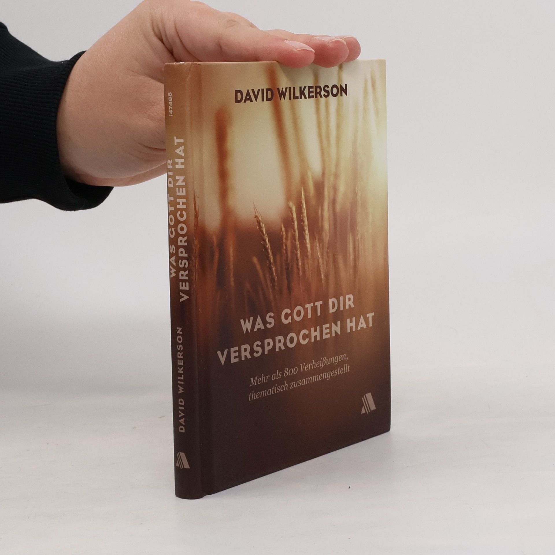 David Wilkerson Was Gott dir versprochen hat
