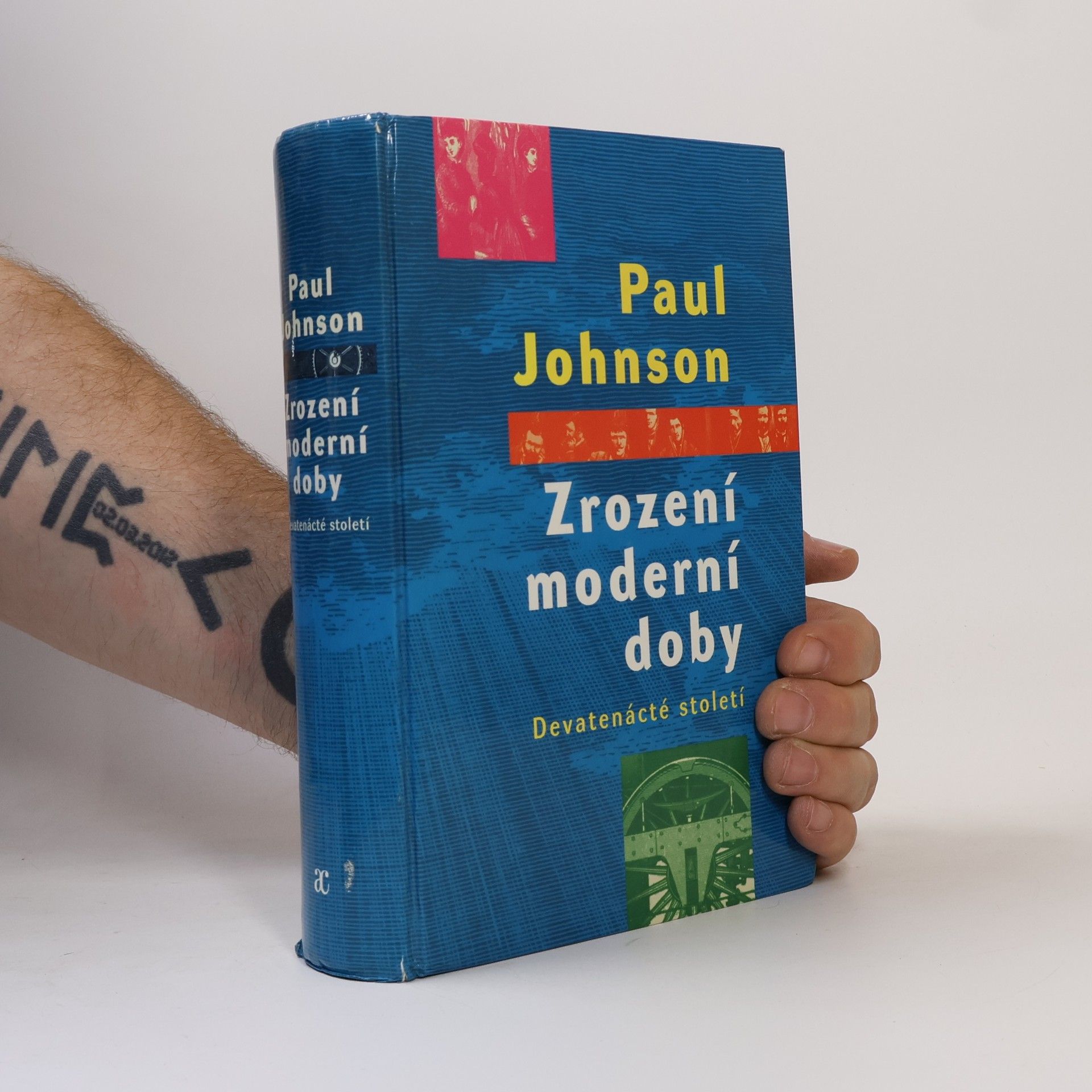 Paul Johnson Zrození moderní doby: Devatenácté století