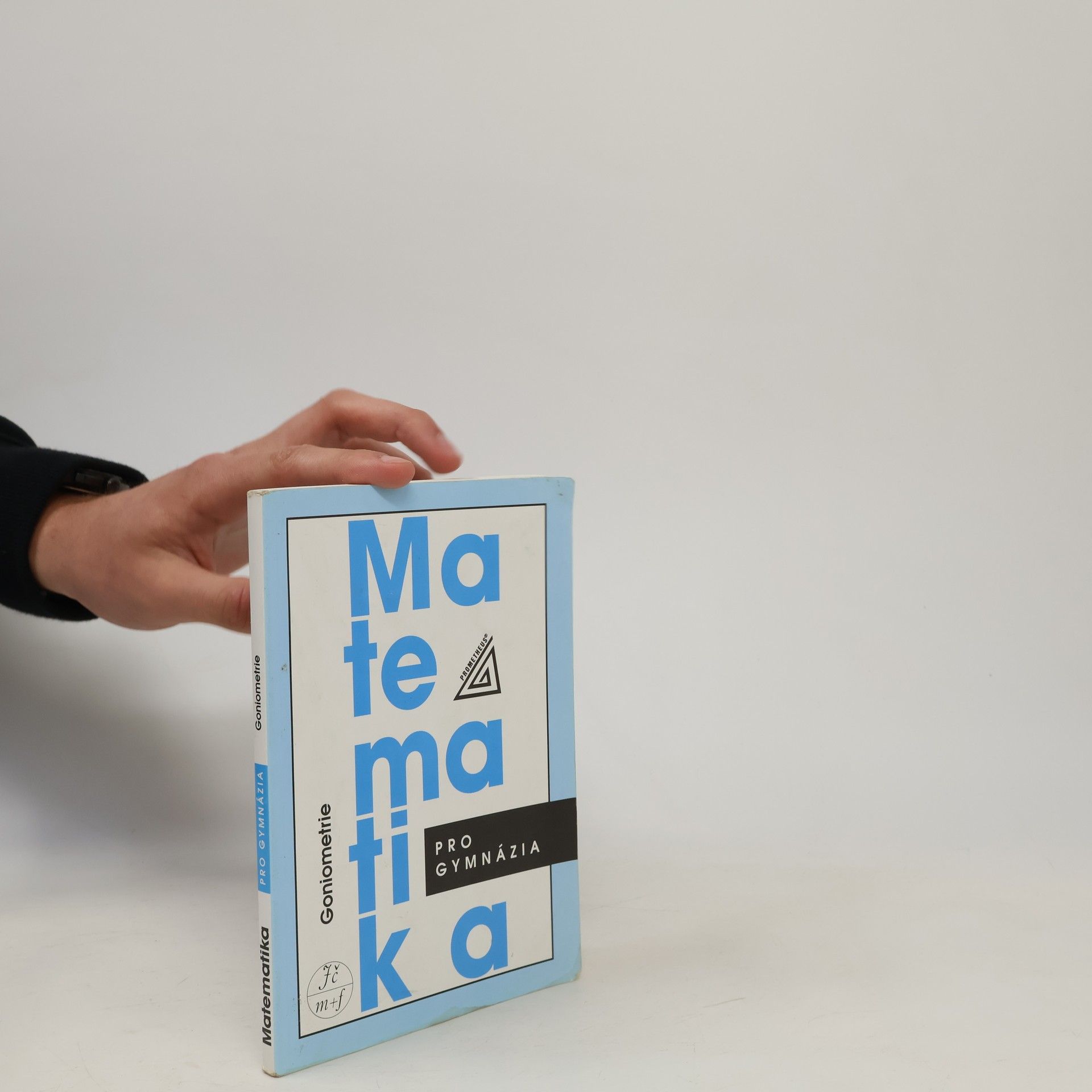 Oldřich Odvárko Matematika pro gymnázia. Goniometrie
