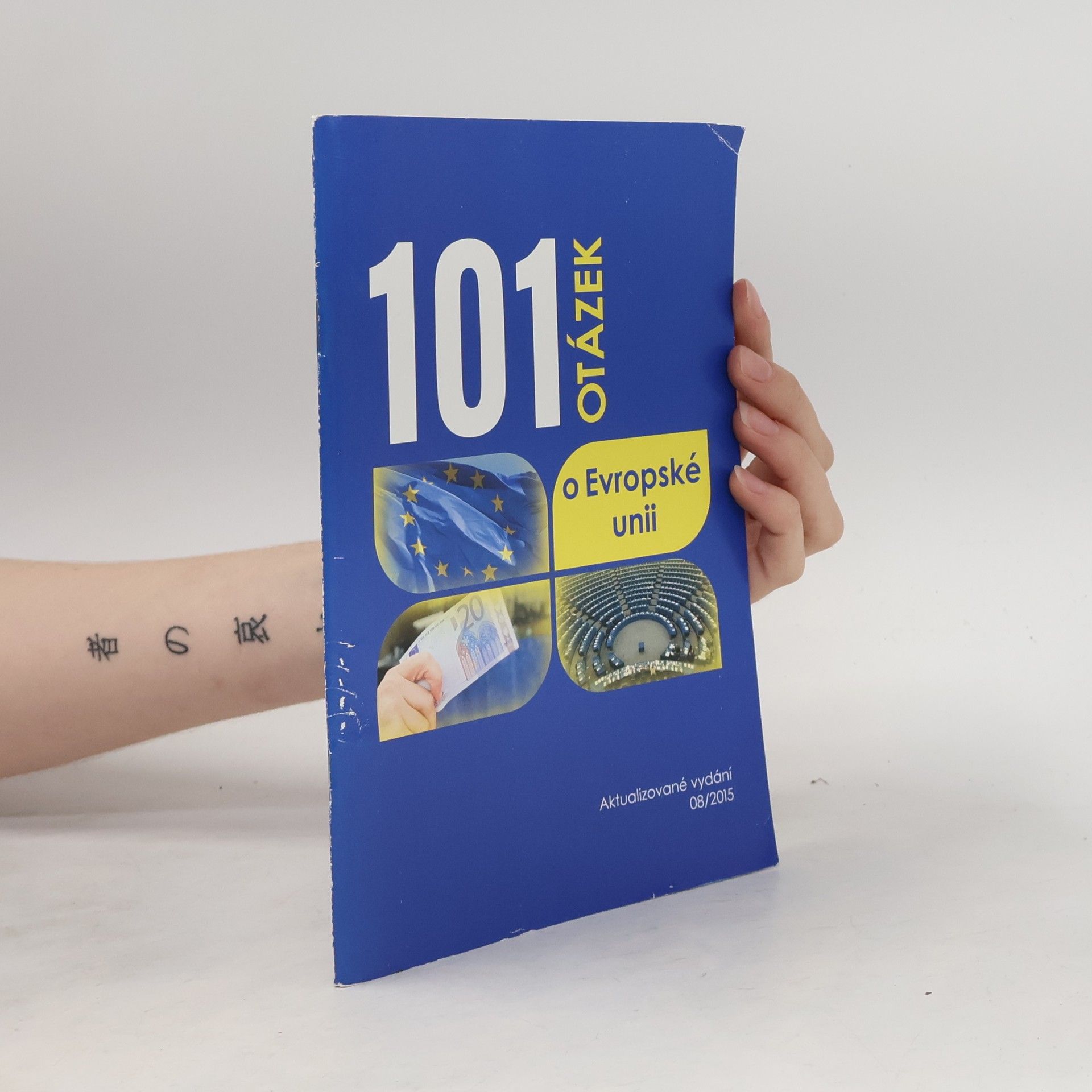 Autorenkollektiv 101 otázek o Evropské unii