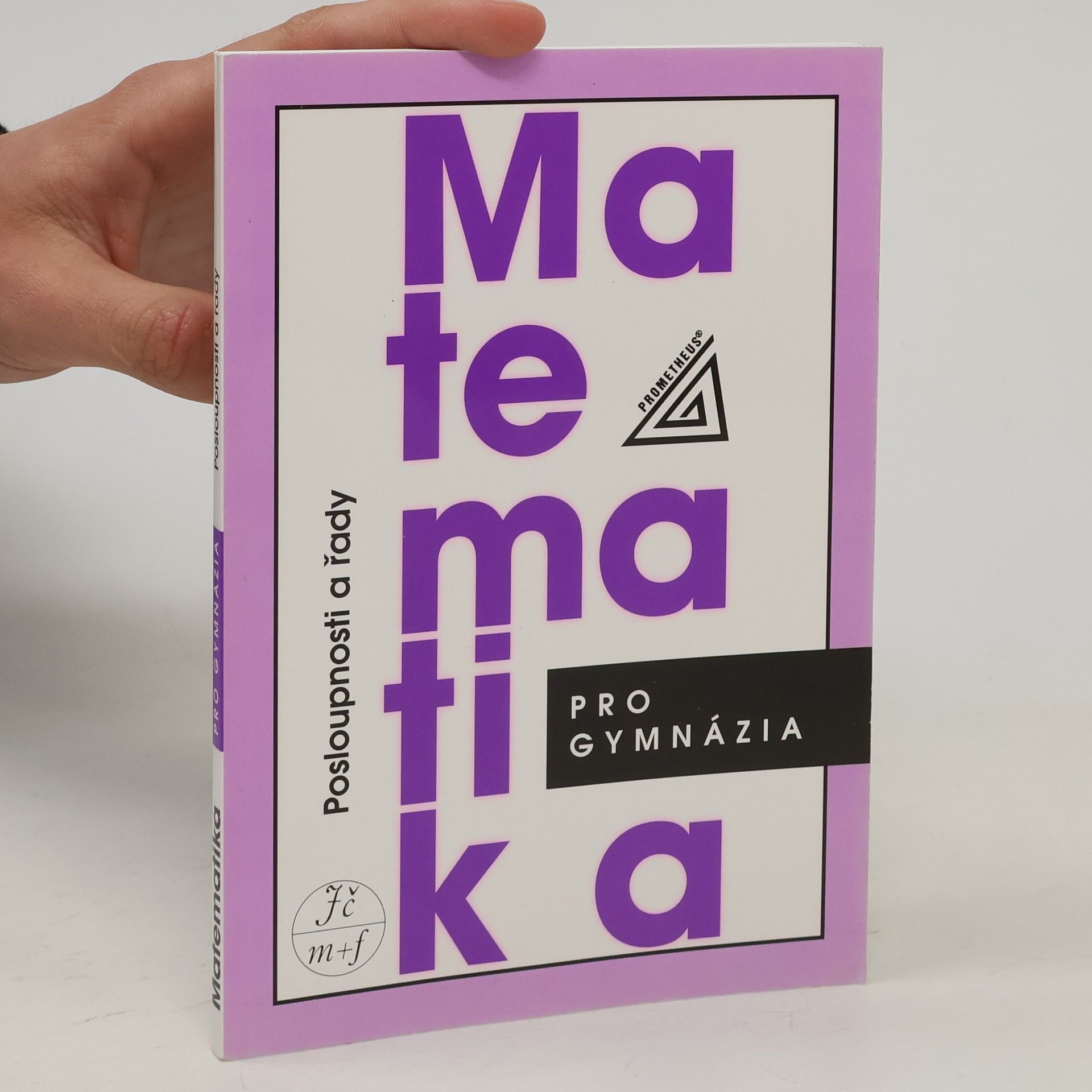 Oldřich Odvárko Matematika pro gymnázia. Posloupnosti a řady