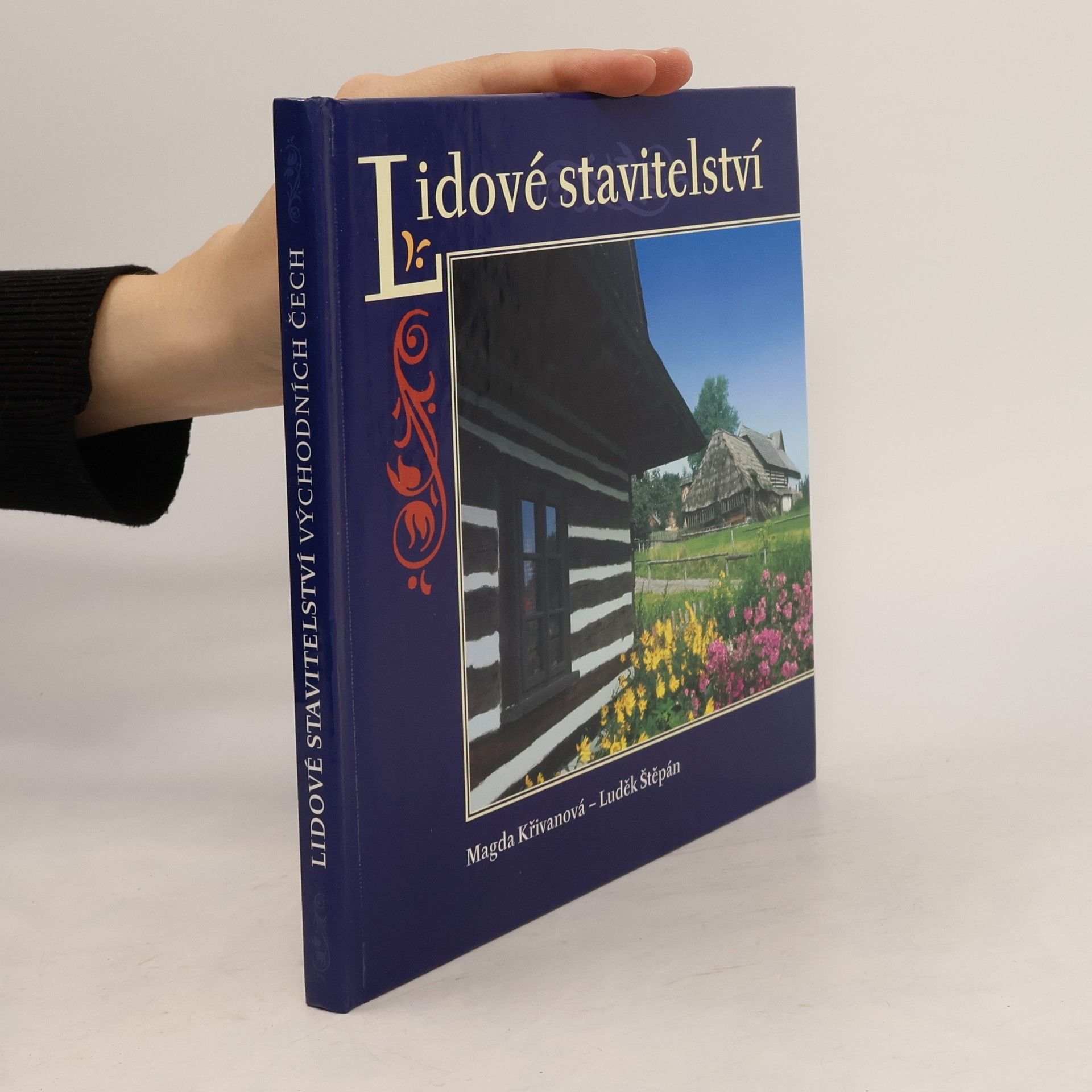 Magda Křivanová Lidové stavitelství východních Čech