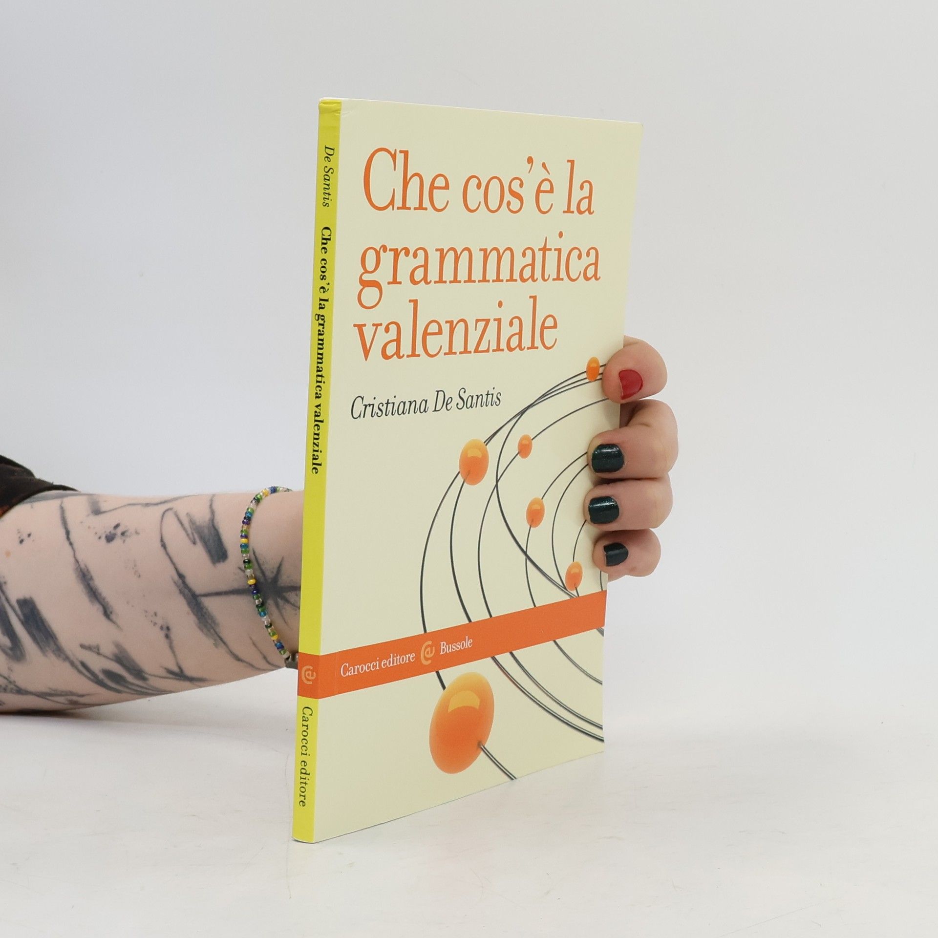 Cristiana De Santis Bussole: Che cos'è la grammatica valenziale