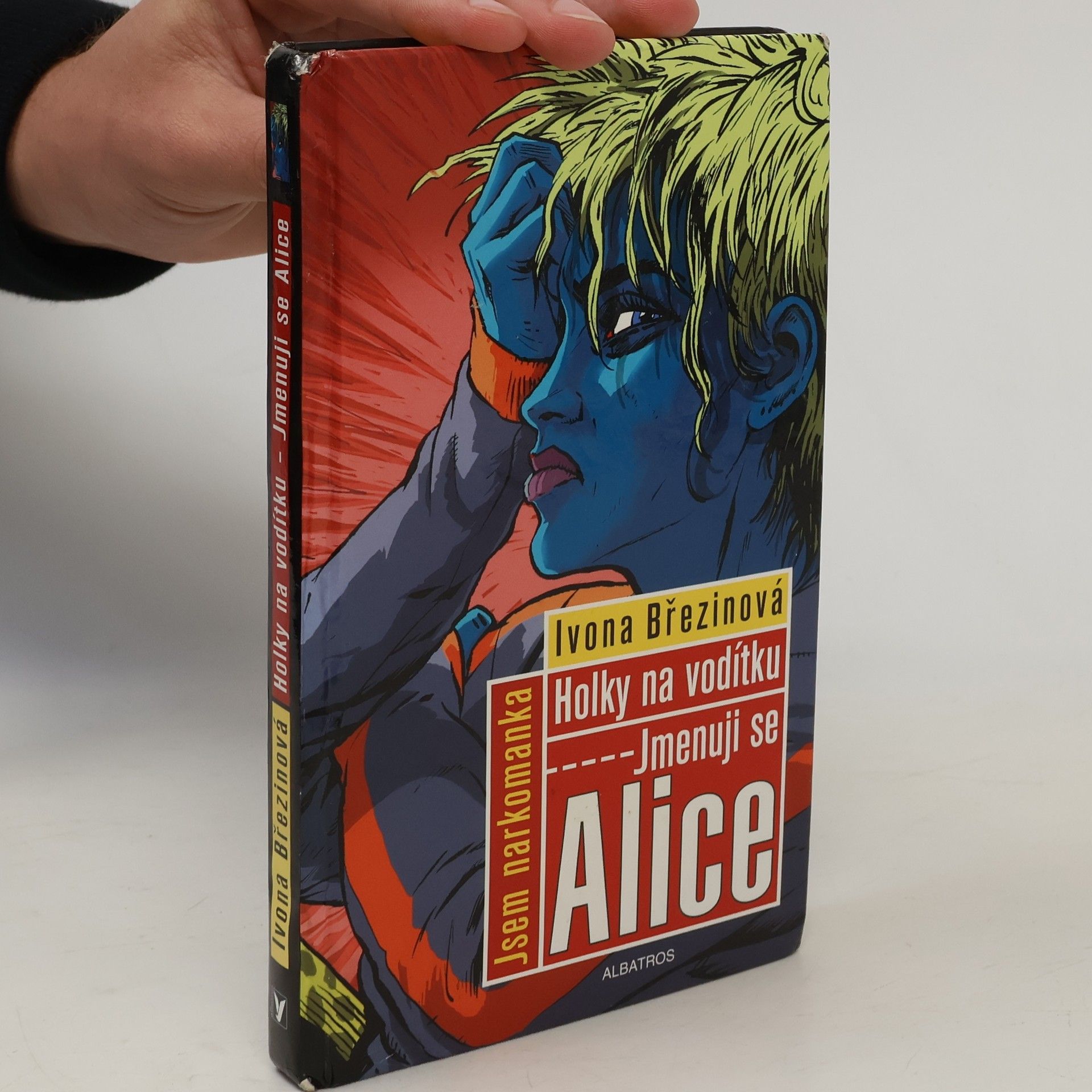 Ivona Březinová Holky na vodítku. Jmenuji se Alice