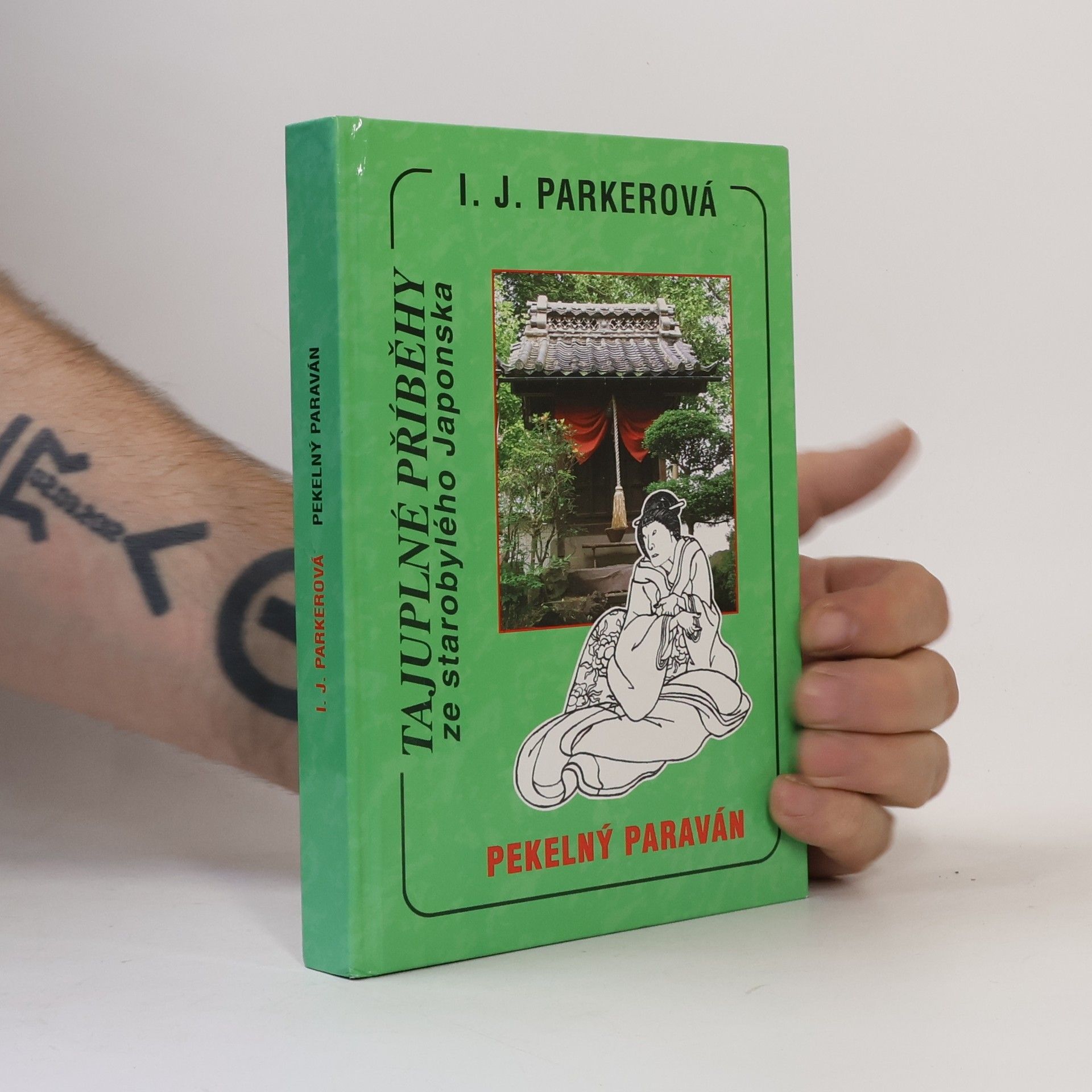Ingrid J. Parker Pekelný paraván