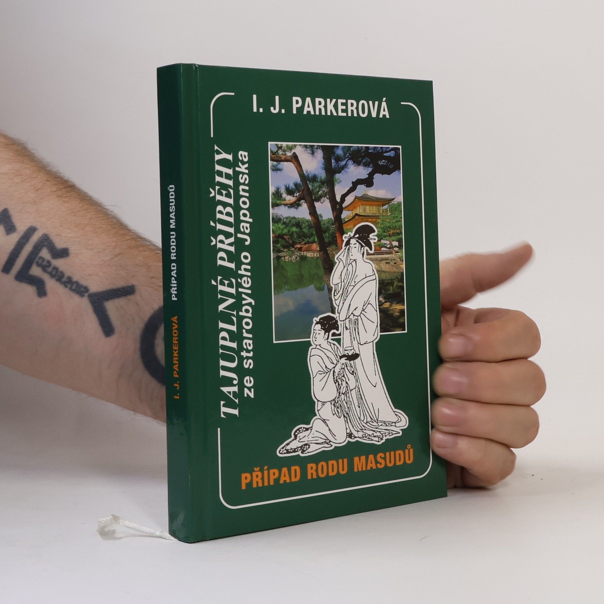 Ingrid J. Parkerová Případ rodu Masudů