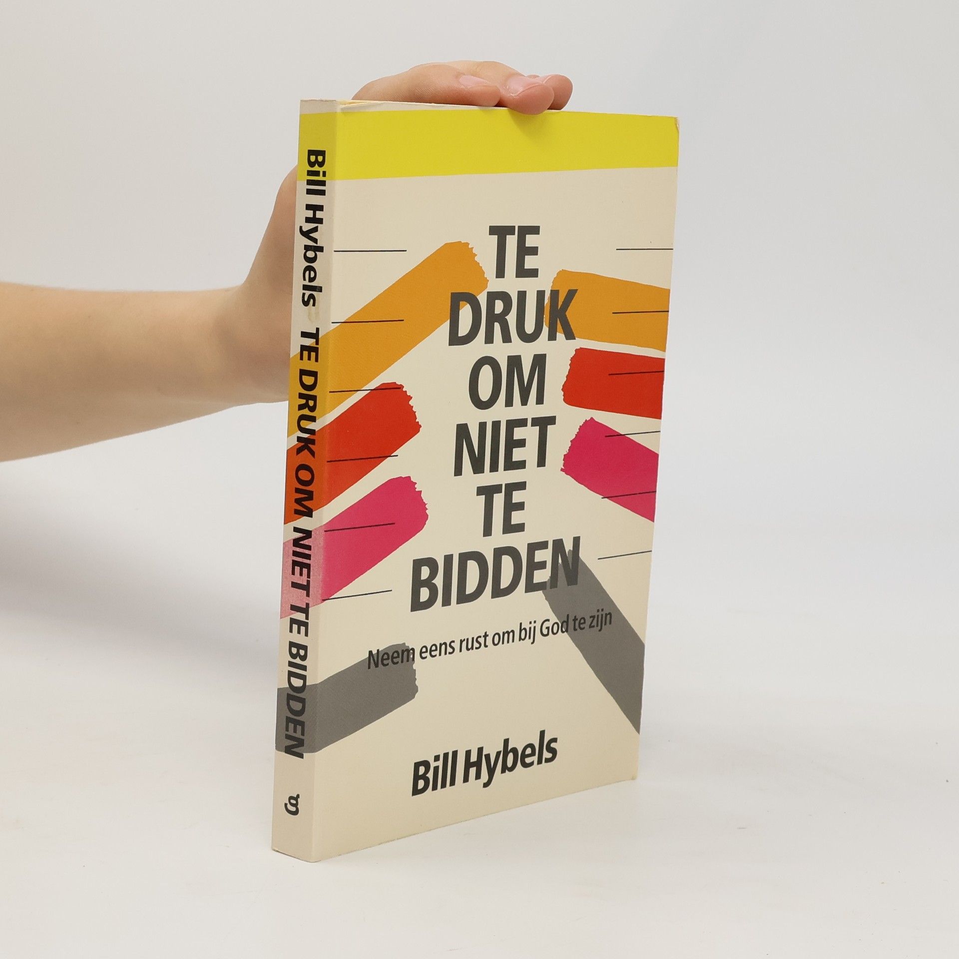 Te druk om niet te bidden