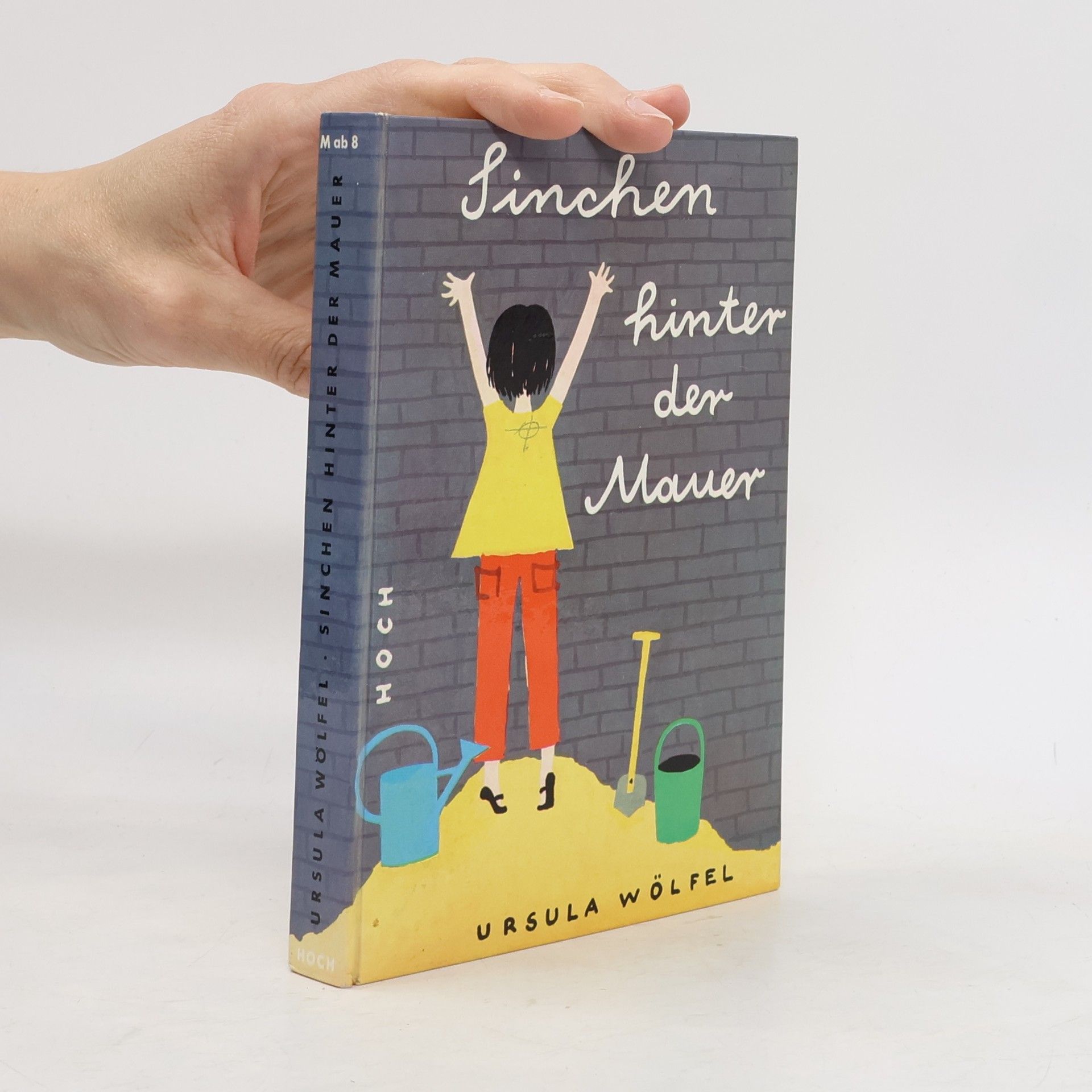 Ursula Wölfel Sinchen hinter der Mauer