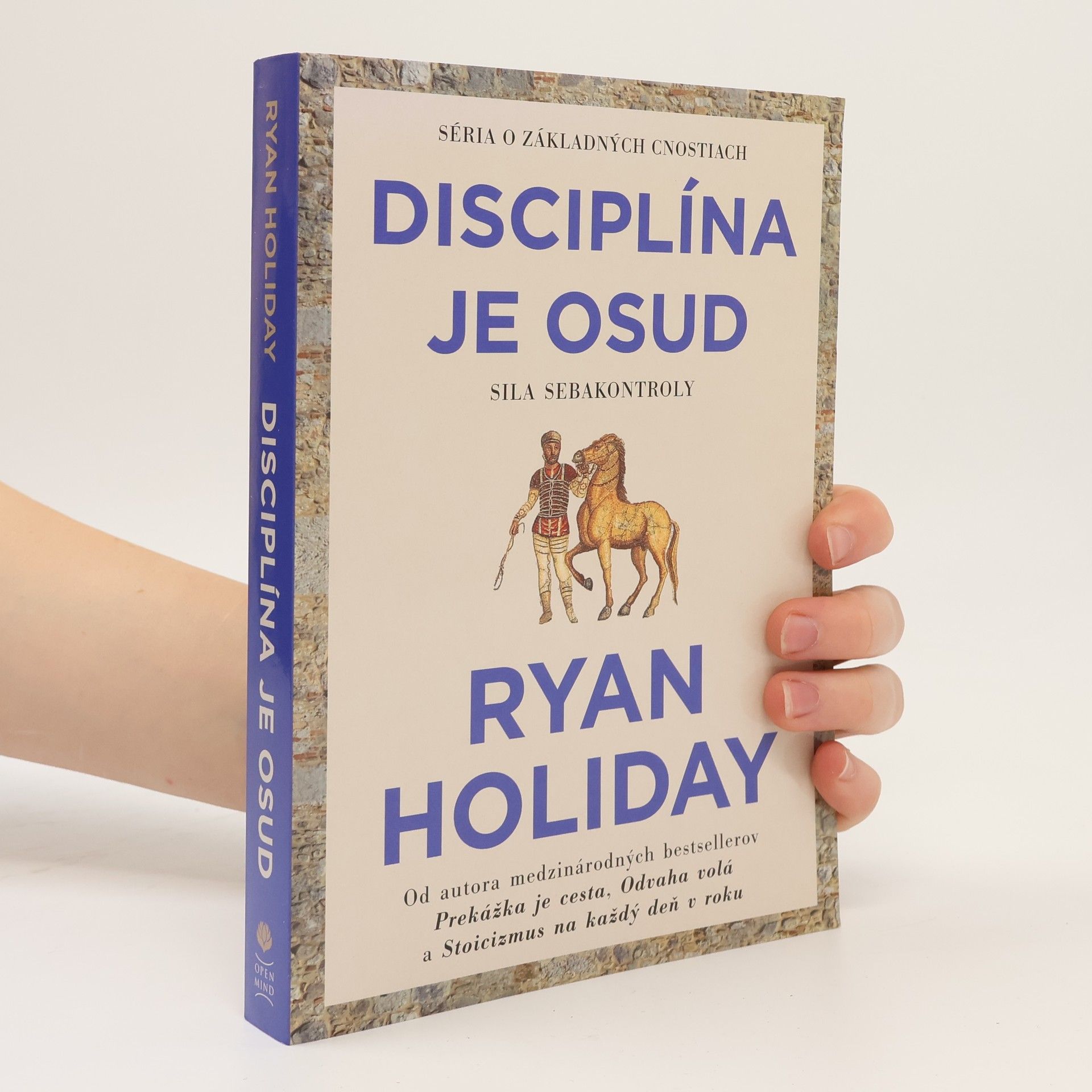 Ryan Holiday Disciplína je osud