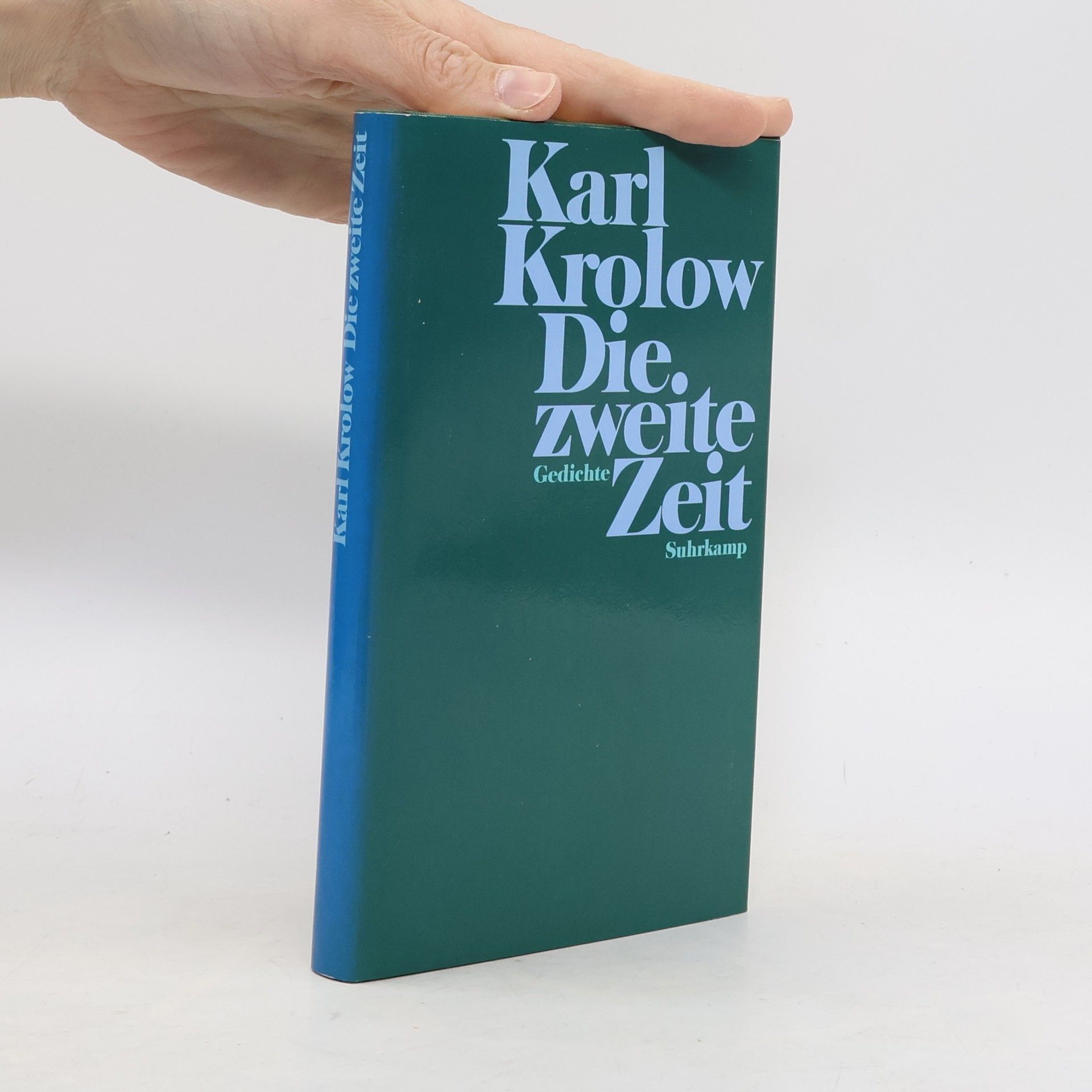 Karl Krolow Die zweite Zeit