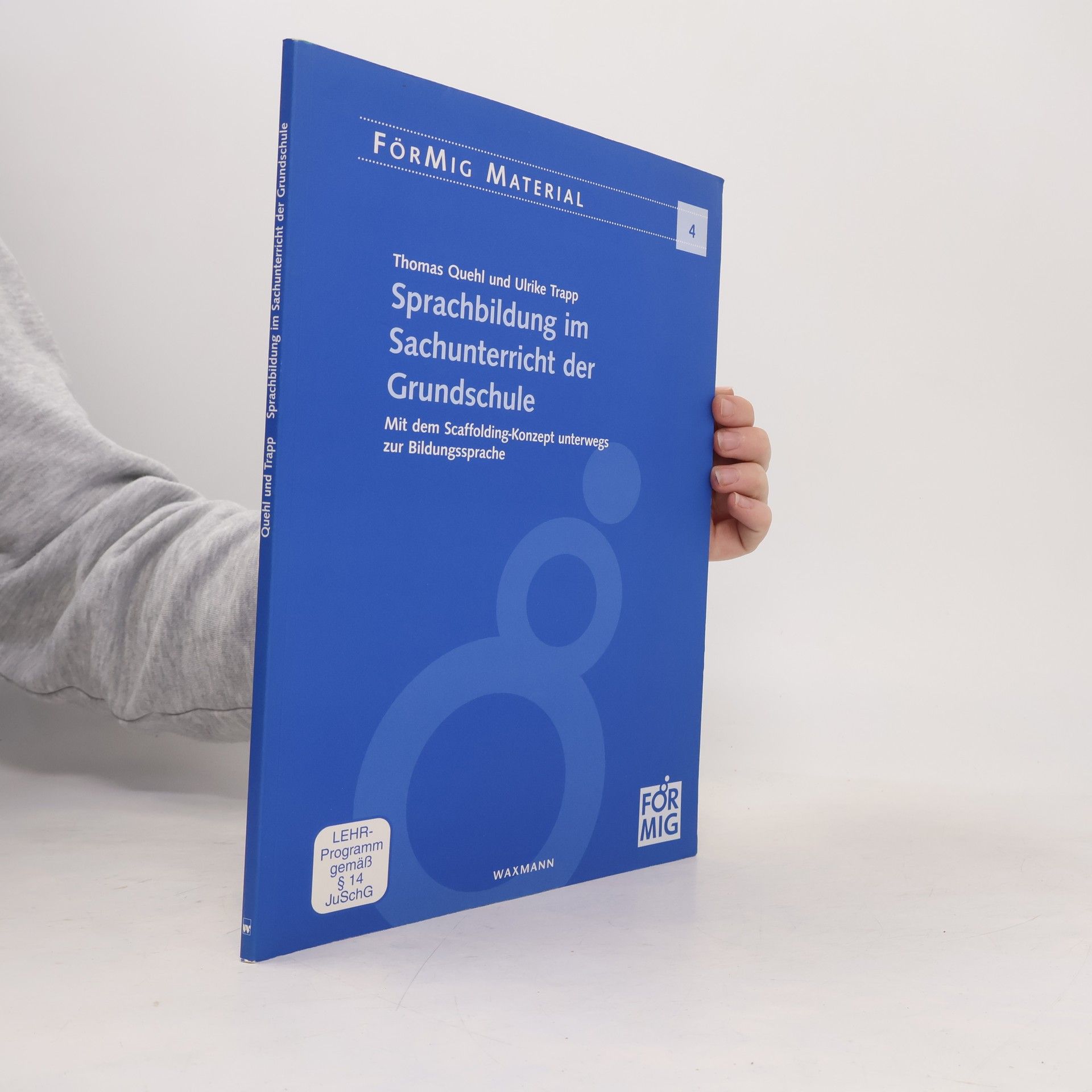Ulrike Trapp FörMig Material - 4: Sprachbildung im Sachunterricht der Grundschule