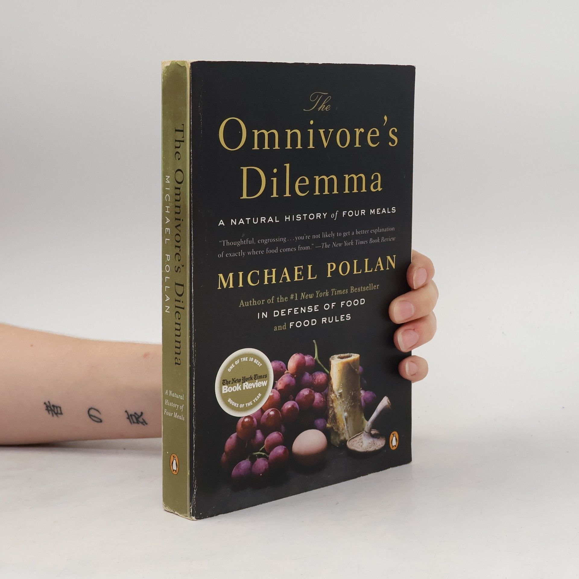 Michael Pollan The omnivore's dilemma: A natural history of four meals