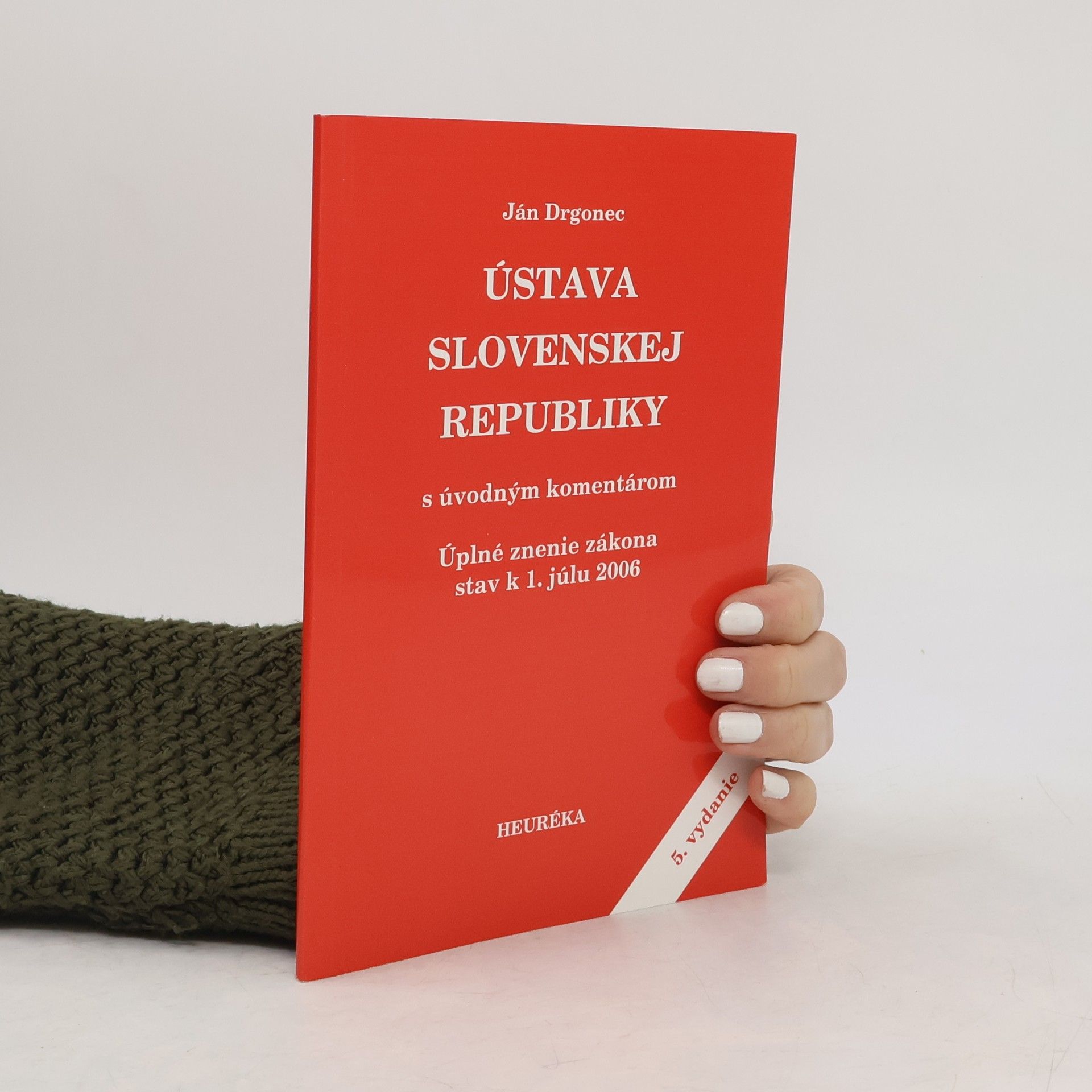 Ján Drgonec Ústava Slovenskej republiky s úvodným komentárom