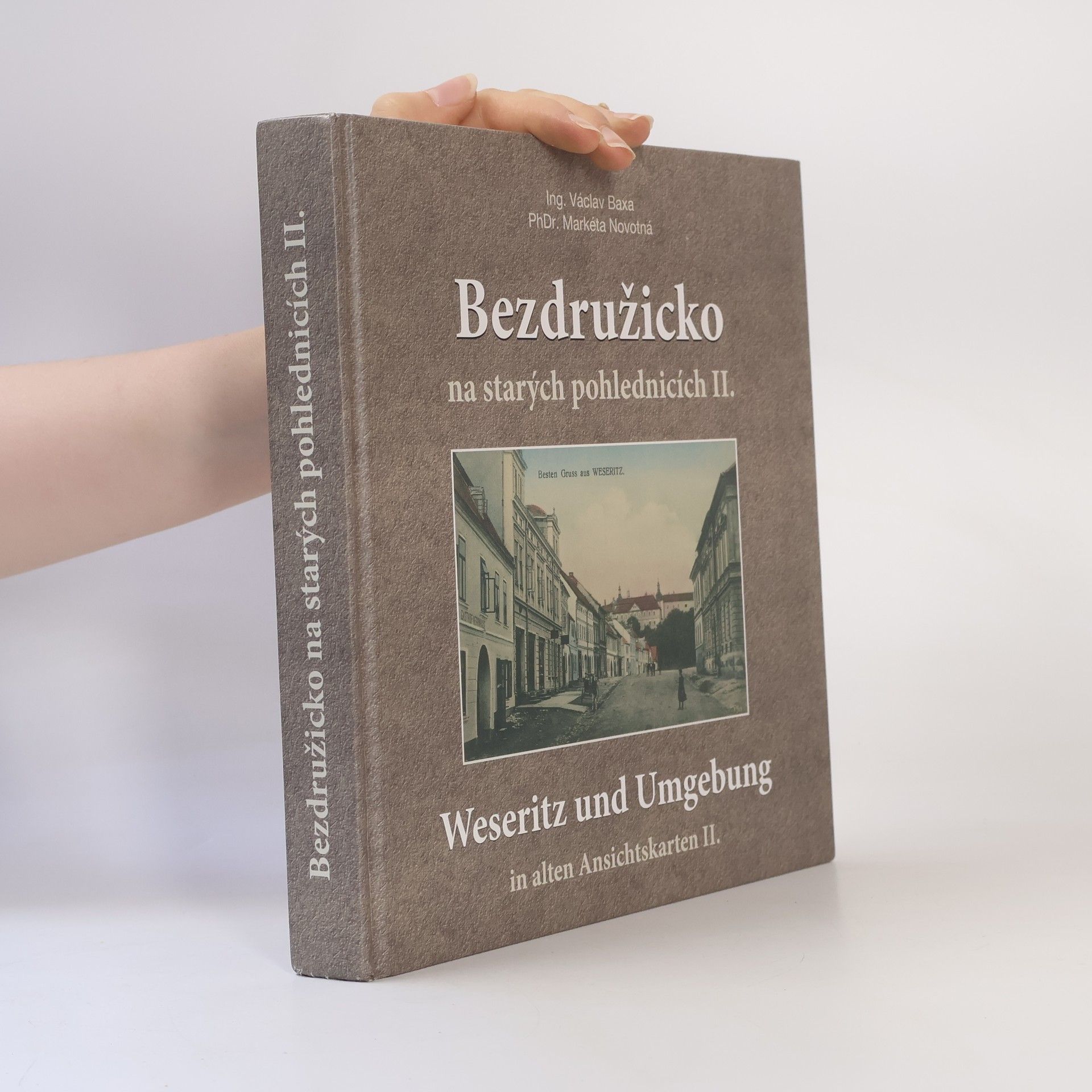 Markéta Novotná Bezdružicko na starých pohlednicích II. = Weseritz und Umgebung in Alten Ansichtskarten II.