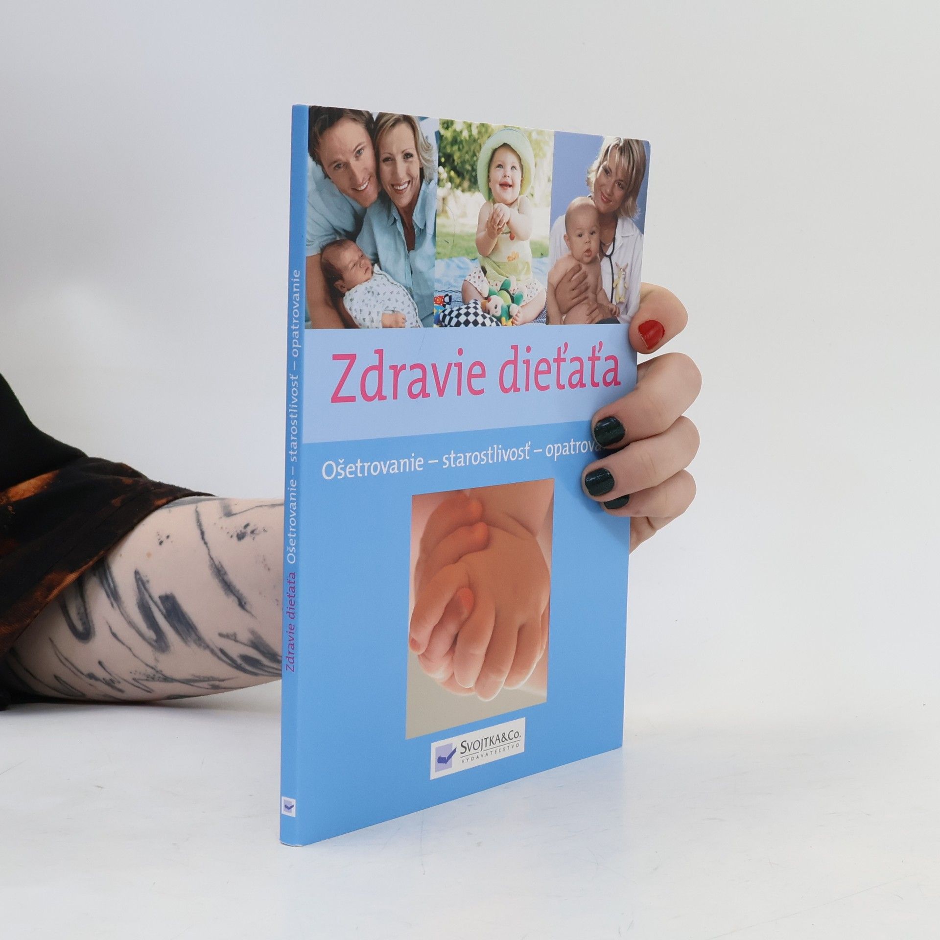 Autorenkollektiv Zdravie dieťaťa