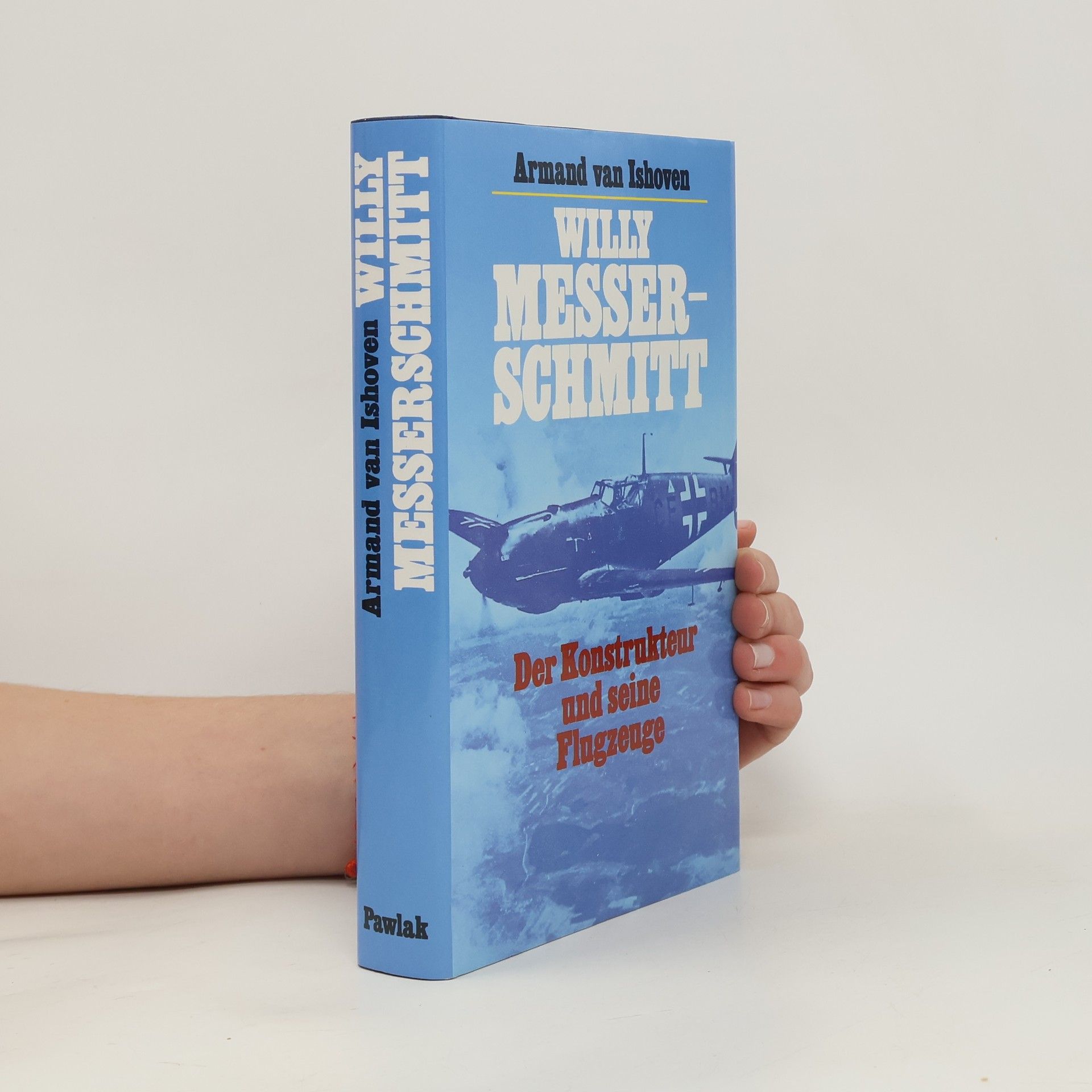 Willy Messerschmitt der Konstrukteur und seine Flugzenge