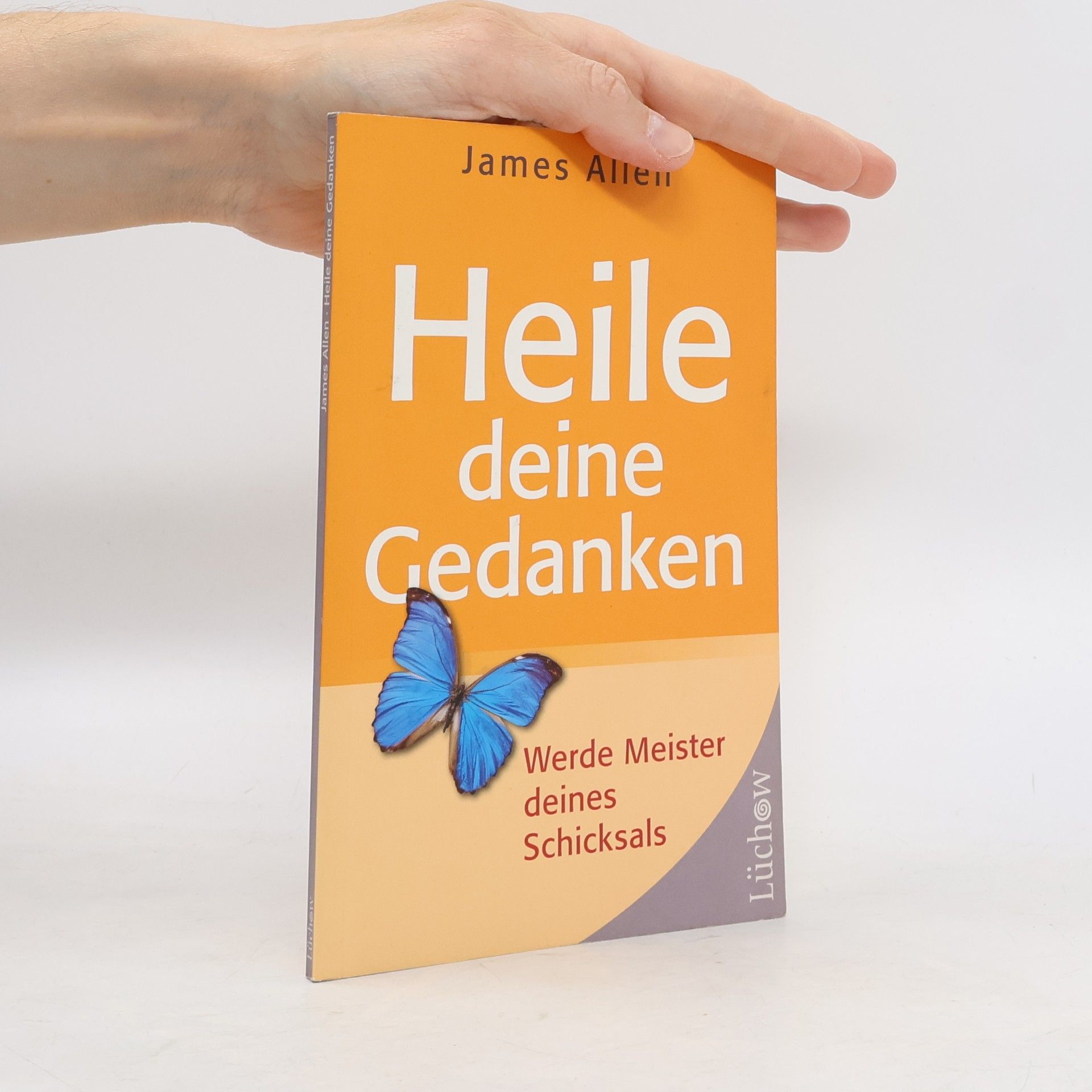 James Allen Heile deine Gedanken