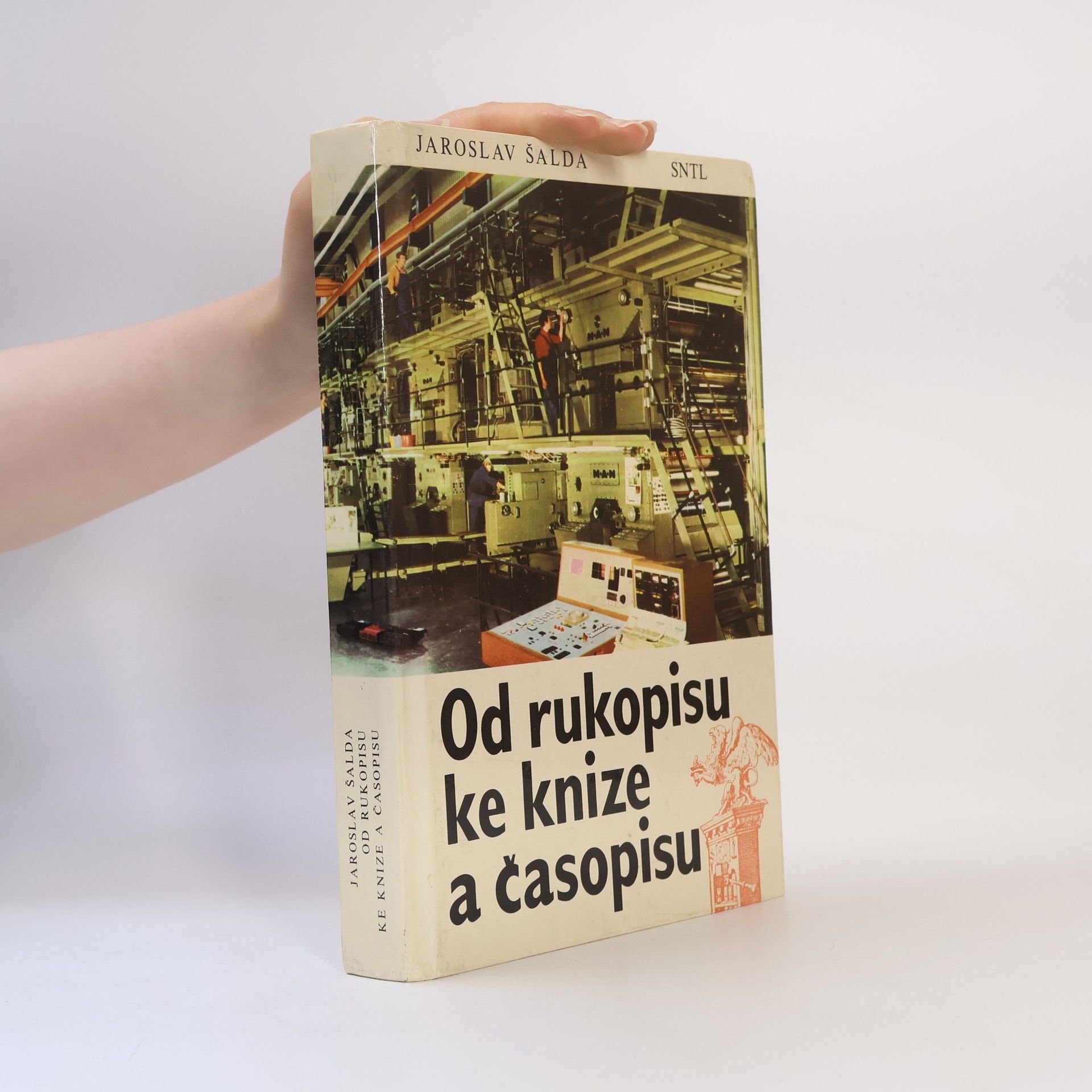 Jaroslav Šalda Od rukopisu ke knize a časopisu