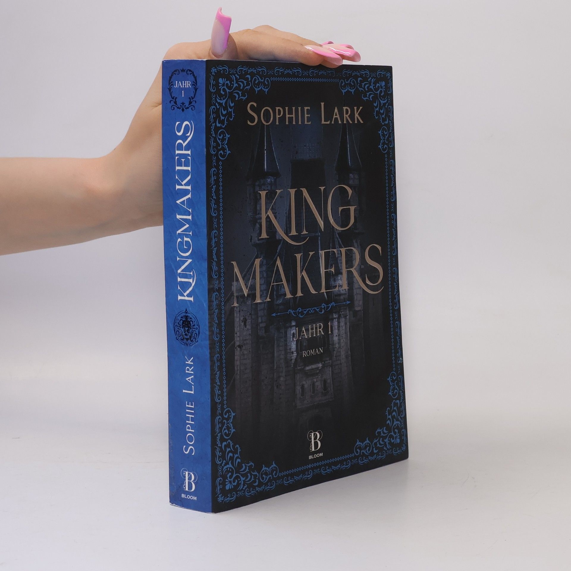 Sophie Lark Kingmakers. Jahr 1