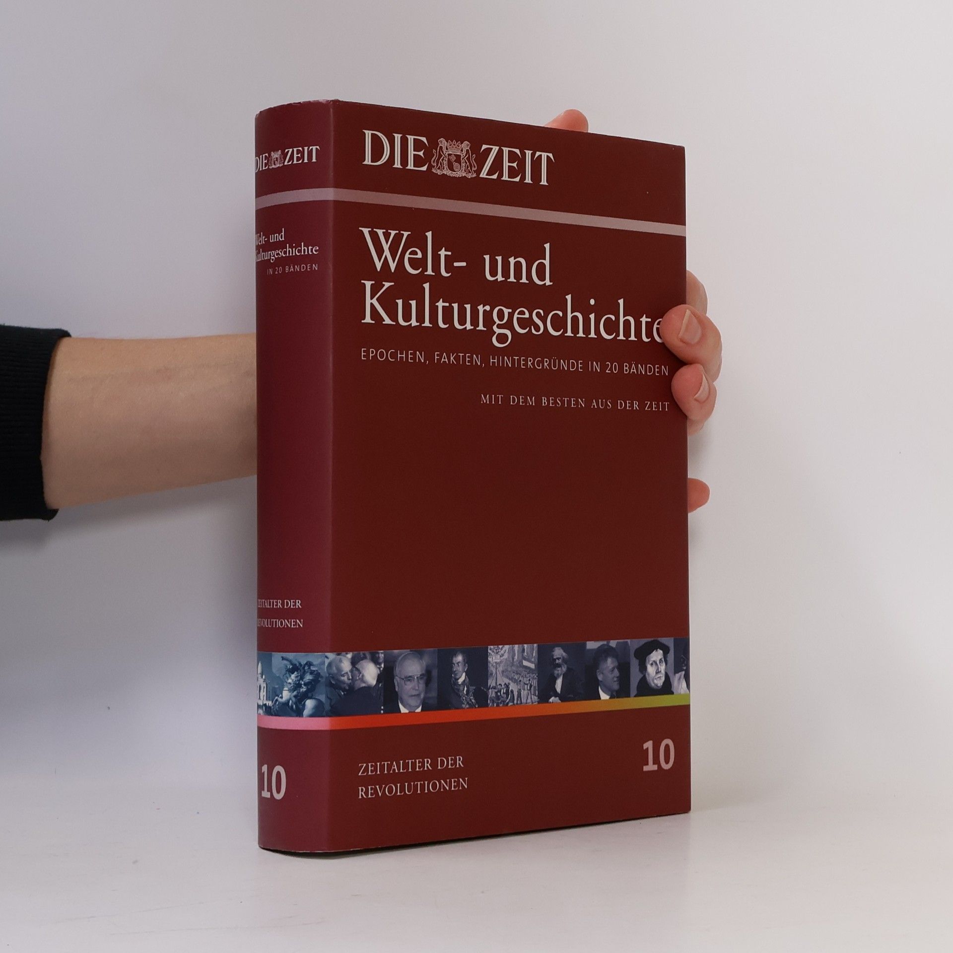 Autorenkollektiv Die Zeit, Welt- und Kulturgeschichte 10. Zeitalter der Revolutionen