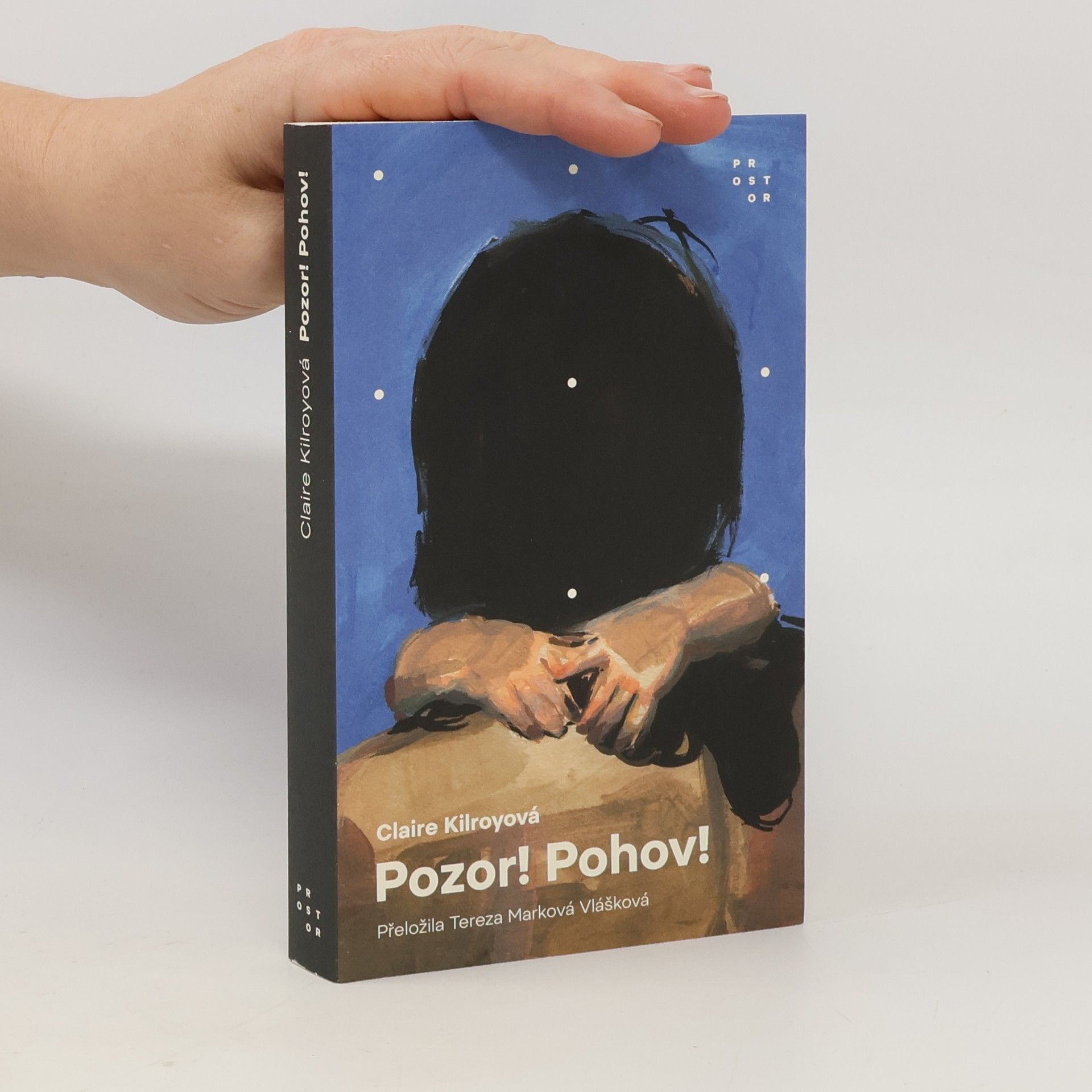 Claire Kilroy Pozor! Pohov!