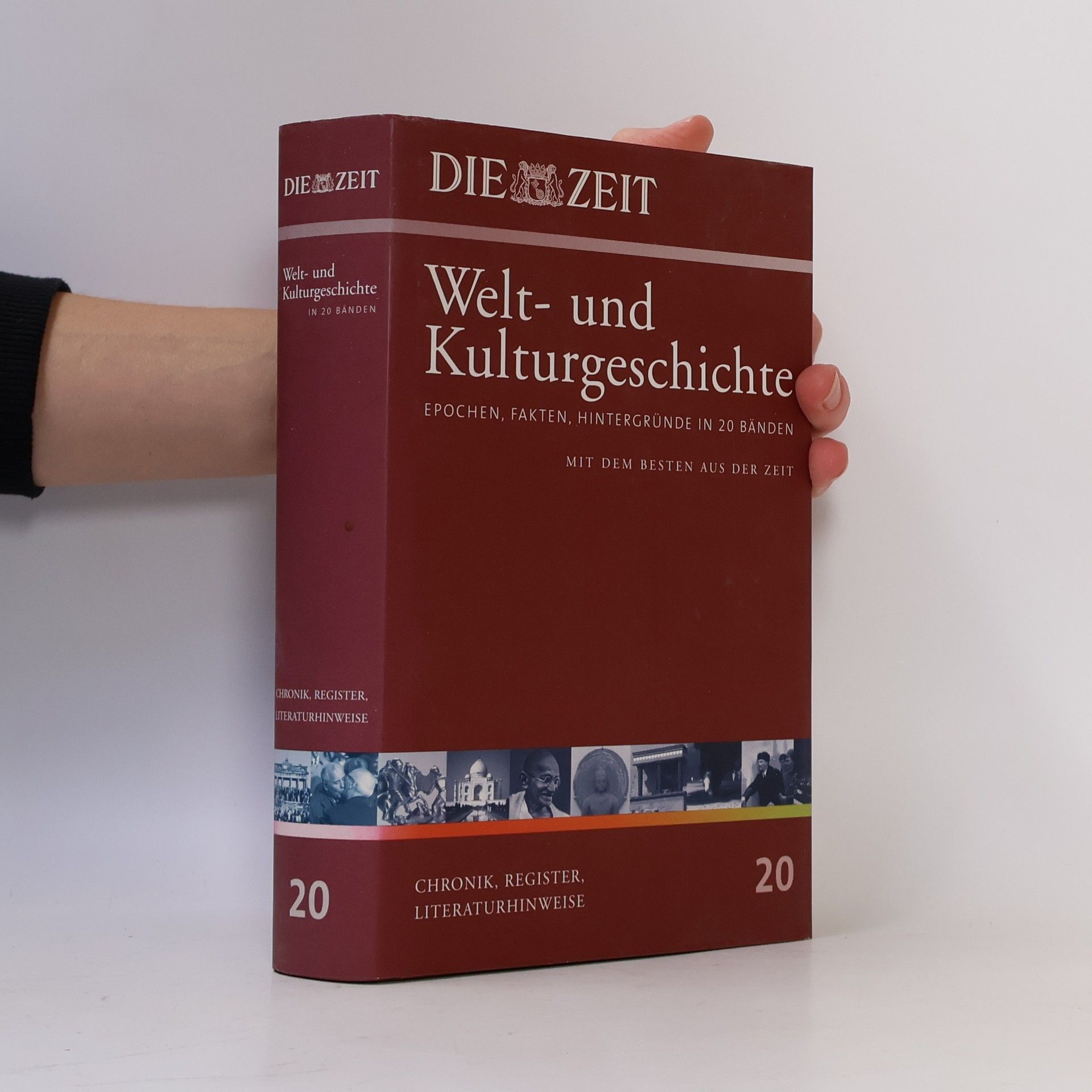 Die Zeit. Welt- und Kulturgeschichte 20: Chronik, Literaturhinweise, Register