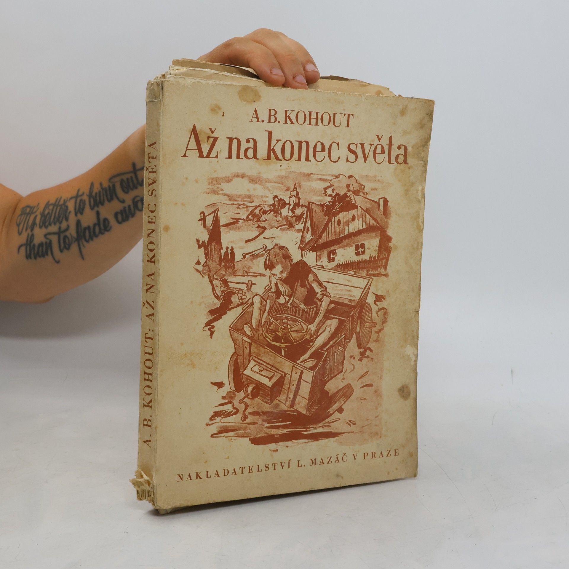 Alois Bohumil Kohout Až na konec světa