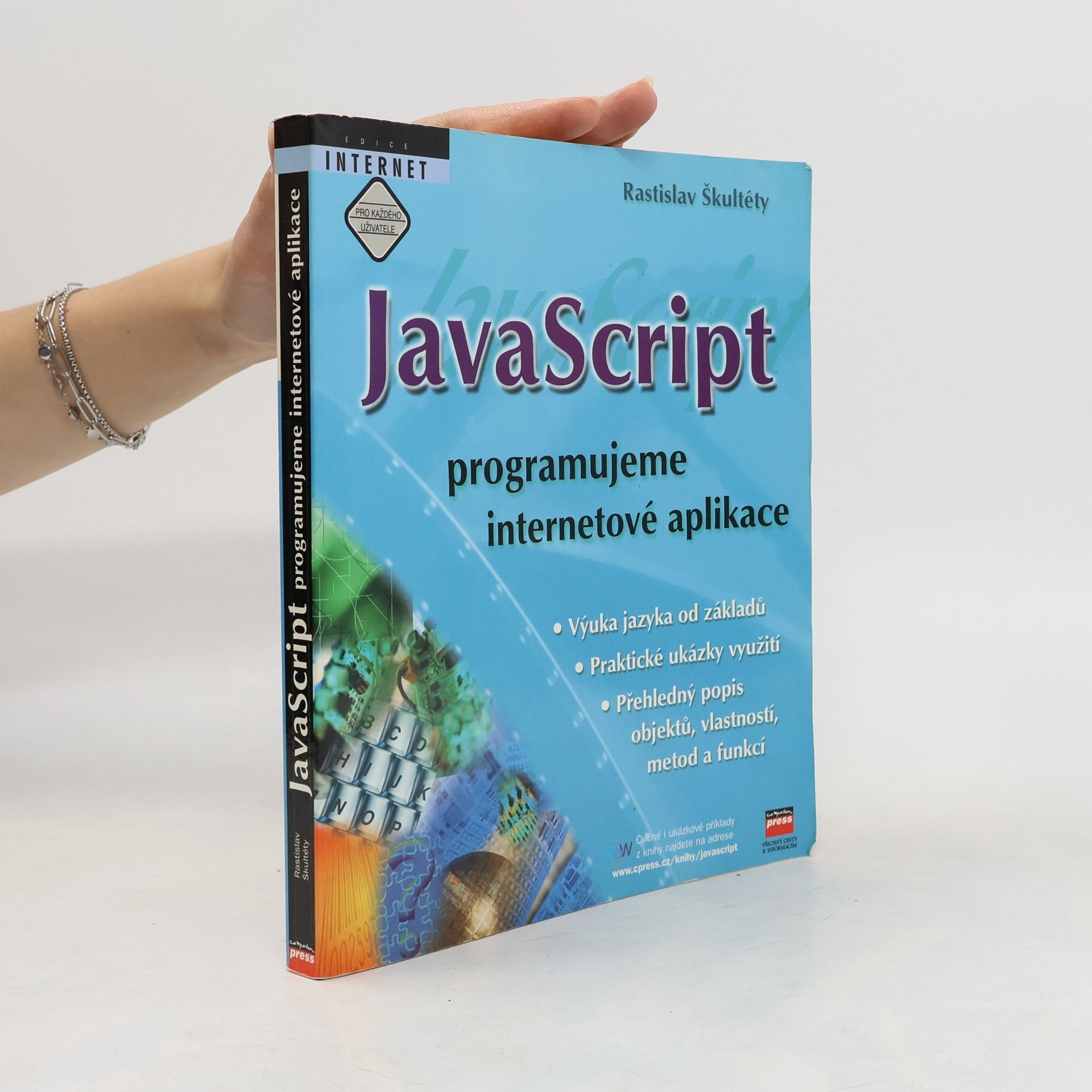 Rastislav Škultéty JavaScript: Programujeme internetové aplikace