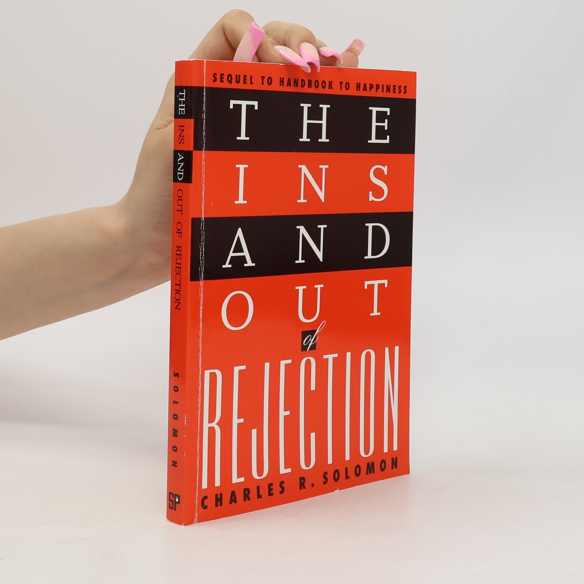 Charles R. Solomon The Ins and Out of Rejection