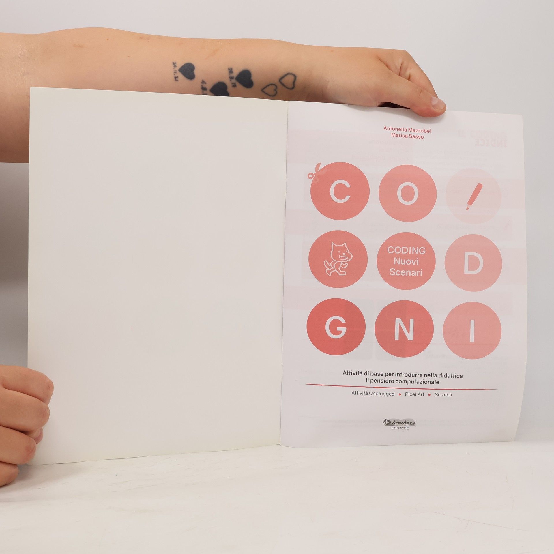Antonella Mazzobel Coding: nuovi scenari. Attività di base per introdurre nella didattica il pensiero computazionale