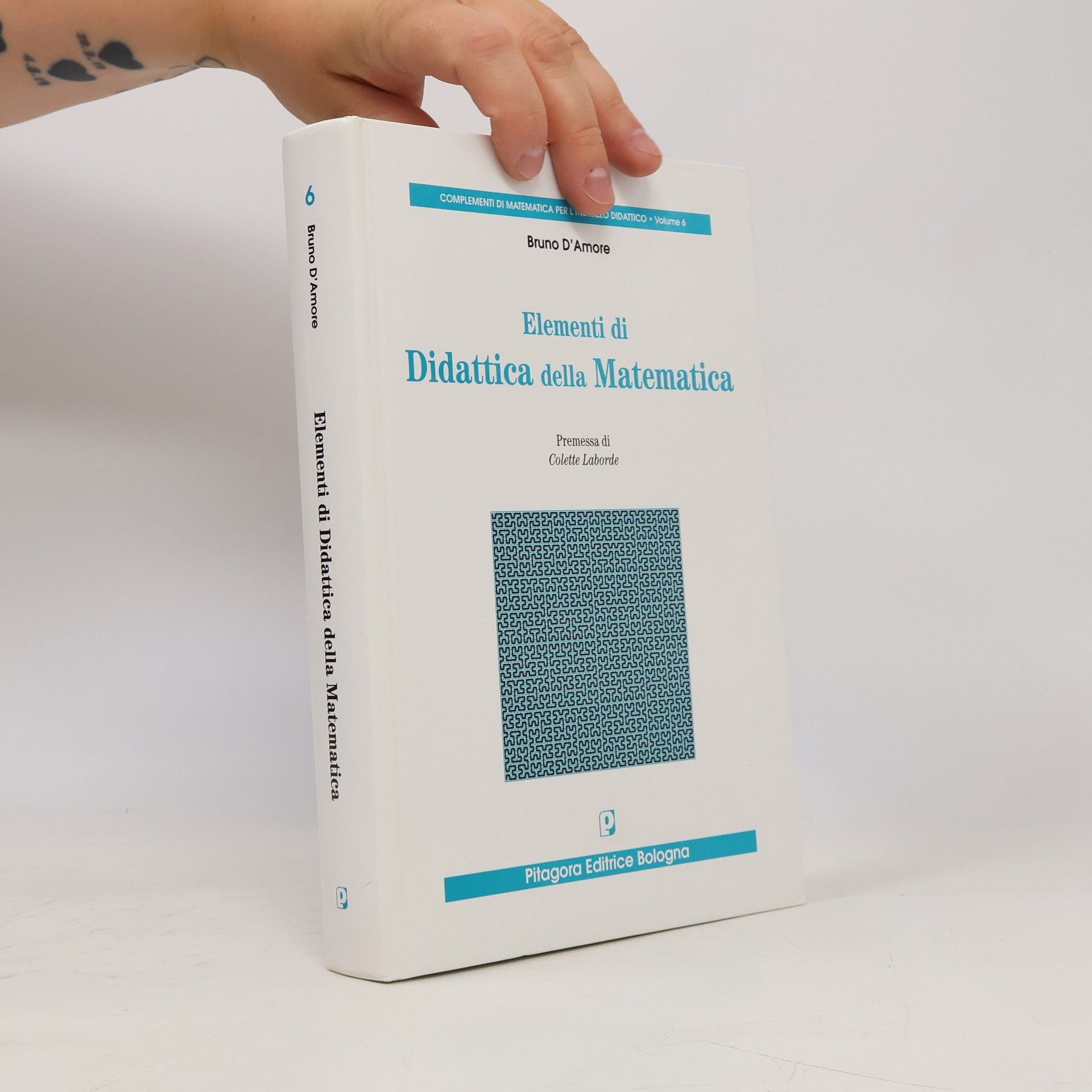 Colette Laborde Complementi di Matematica per l'Insegnamento Didattico - 6: Elementi di Didattica della Matematica
