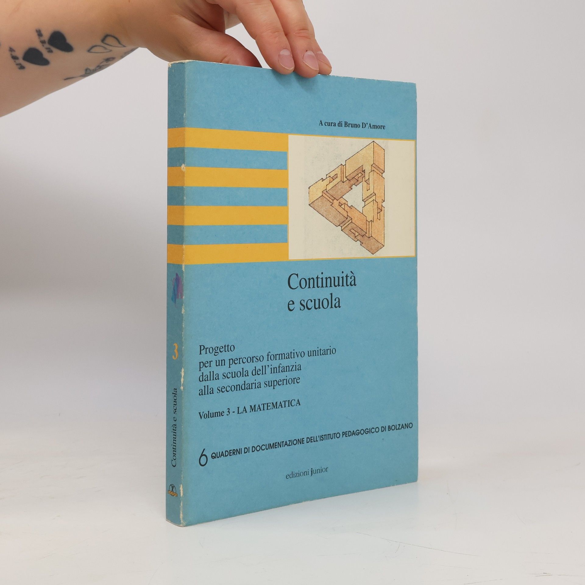 Bruno D'Amore Continuità e scuola. La matematica
