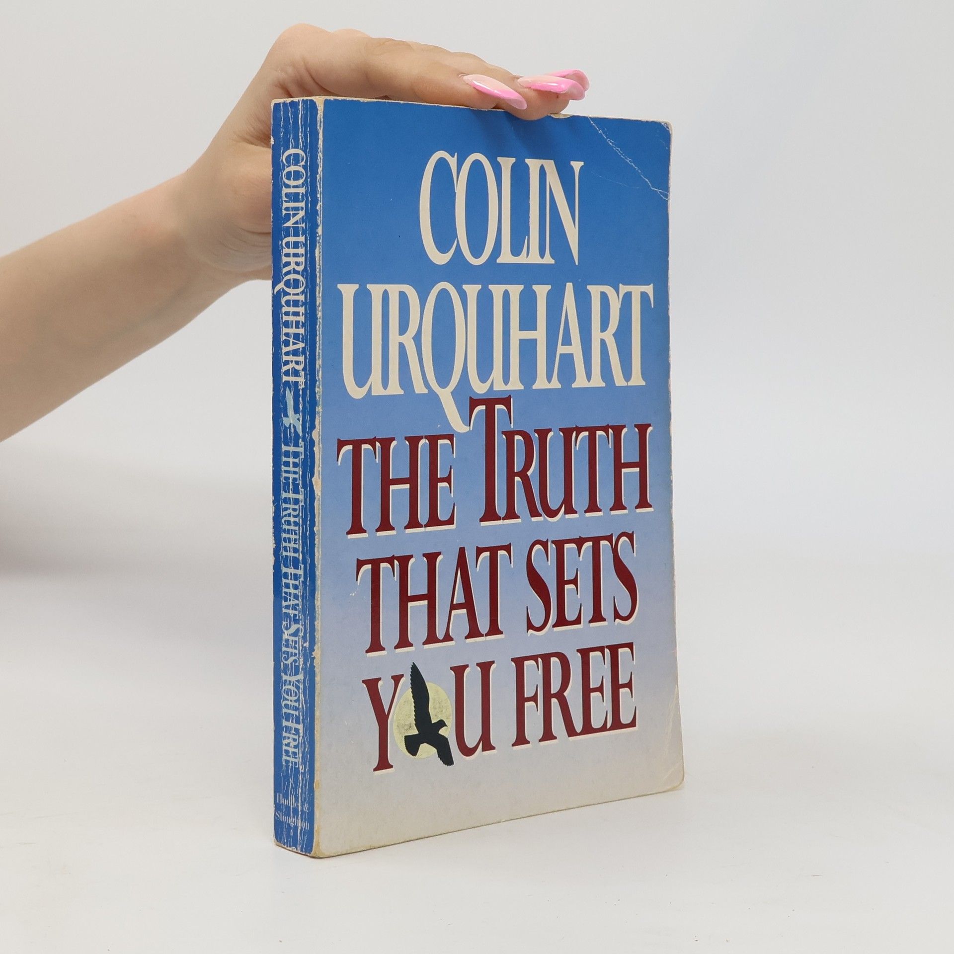 Colin Urquhart The Truth That Sets You Free
