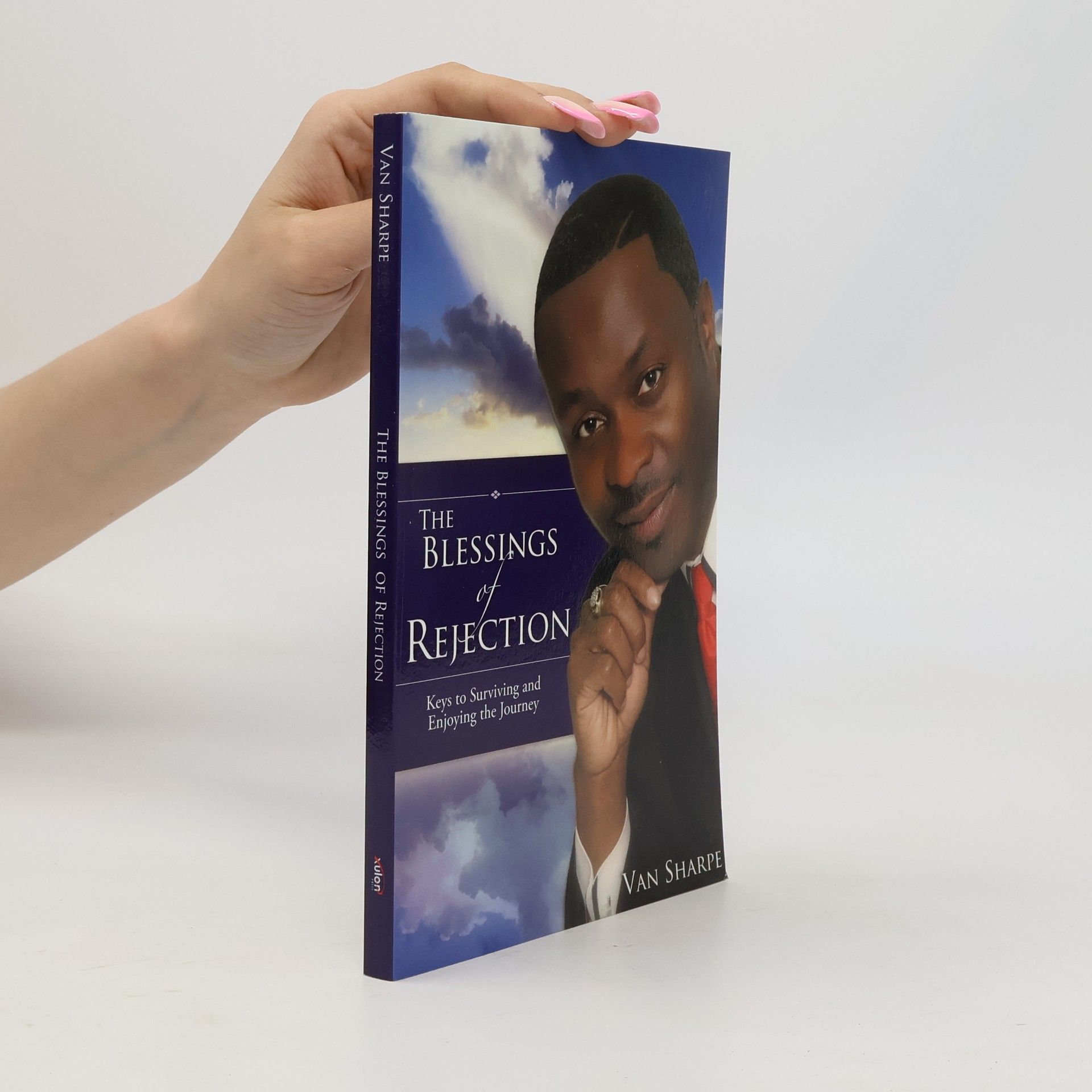 Van Sharpe The Blessings of Rejection