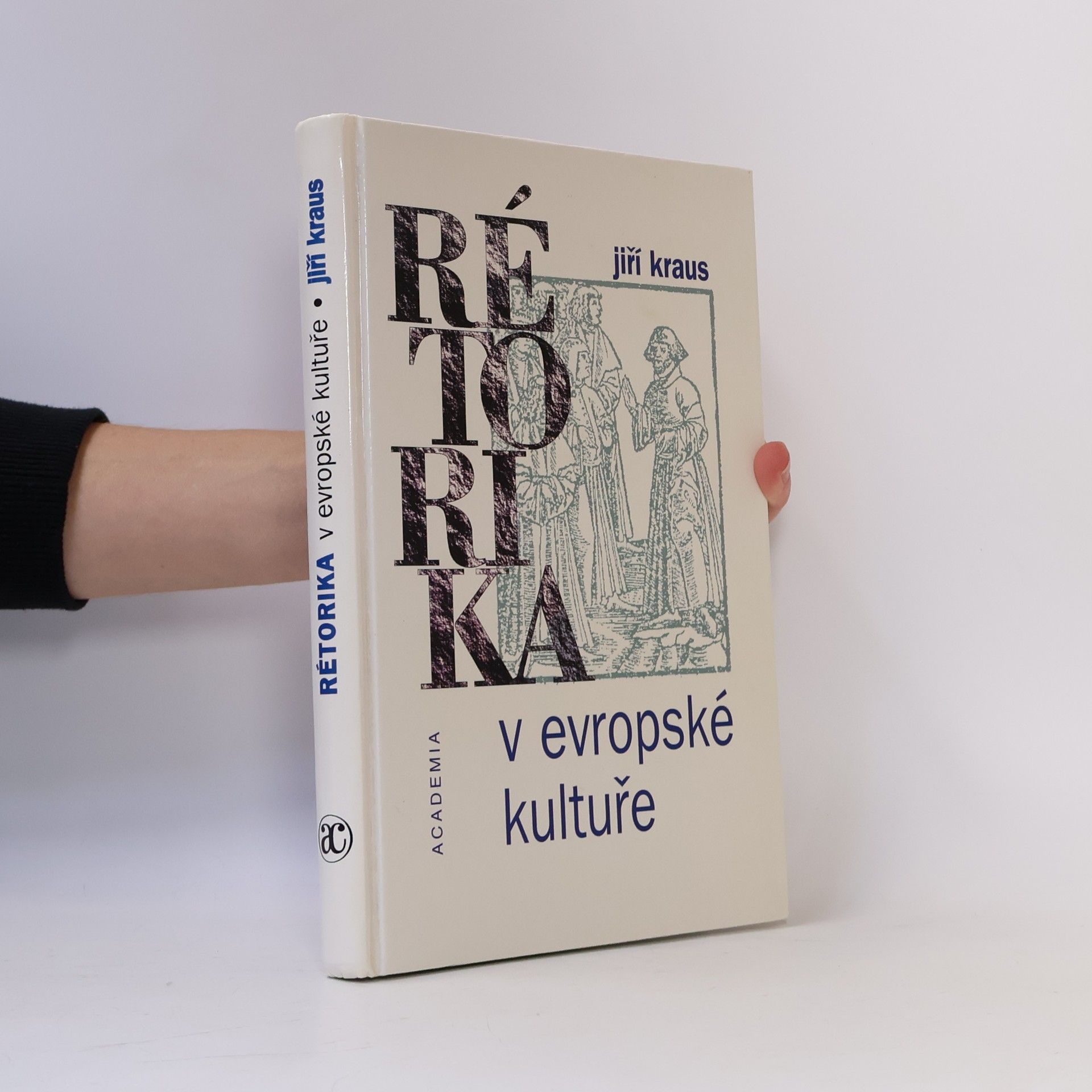Jiří Kraus Rétorika v evropské kultuře