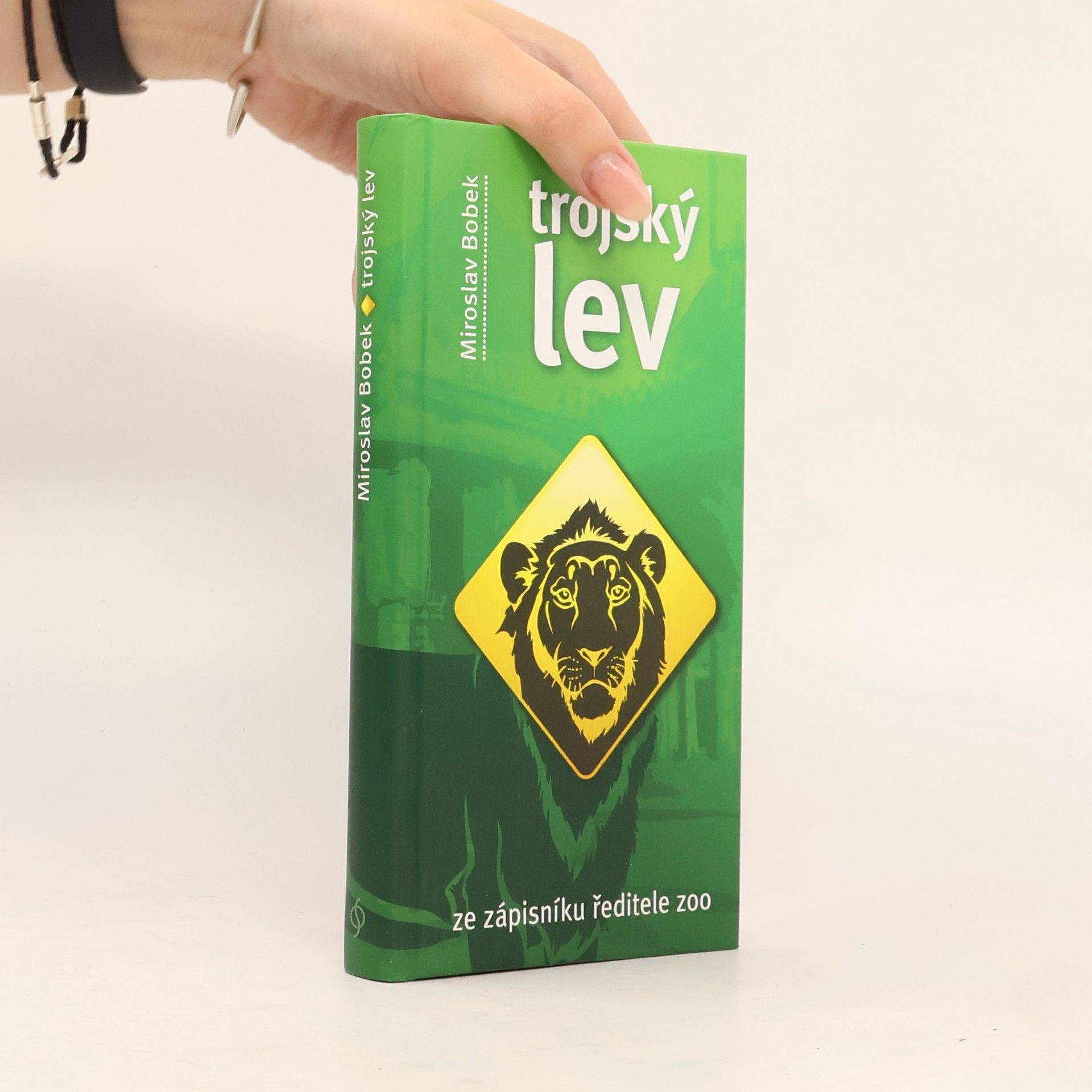 Miroslav Bobek Trojský lev. Ze zápisníku ředitele zoo